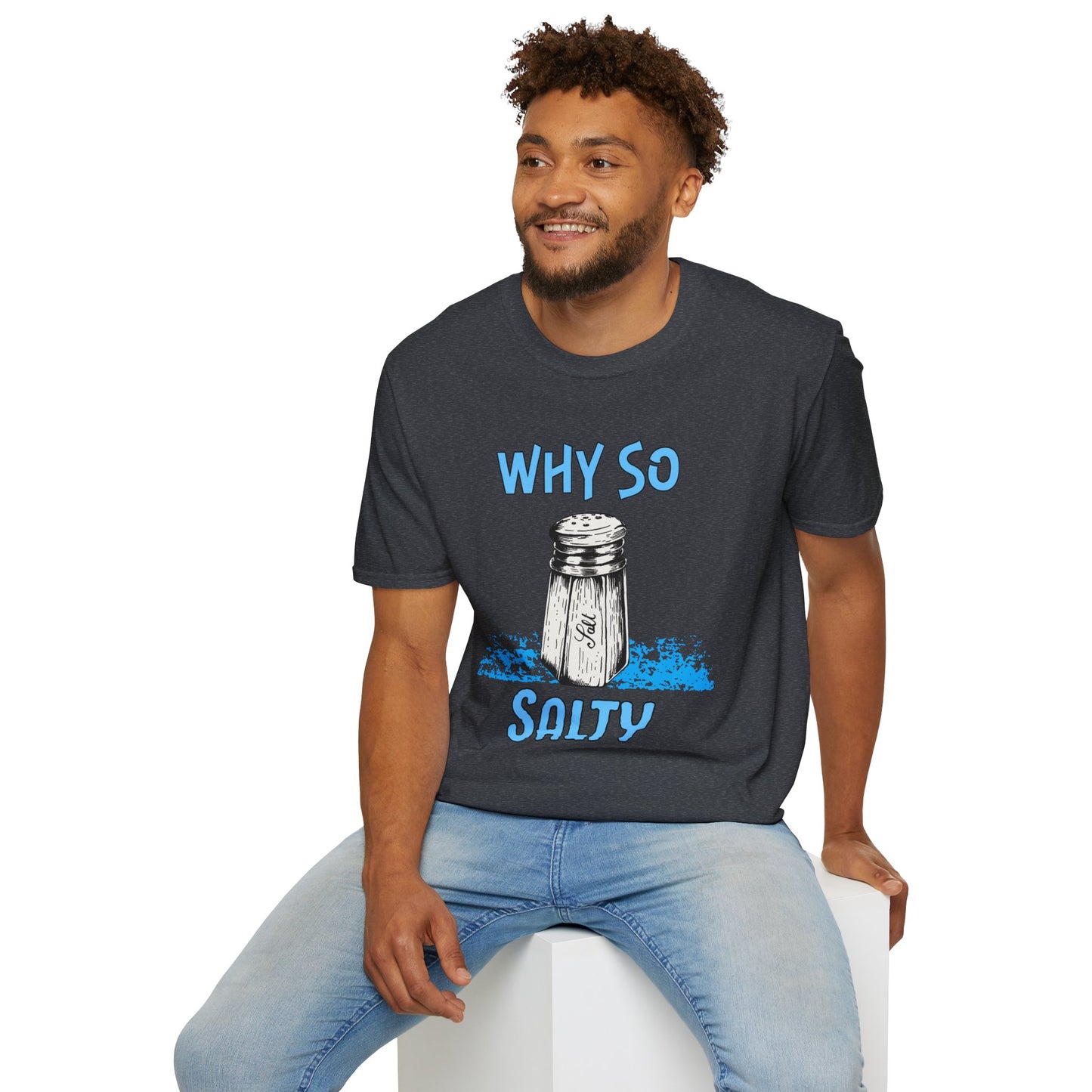 Why So Salty-  Men's Softstyle T-Shirt