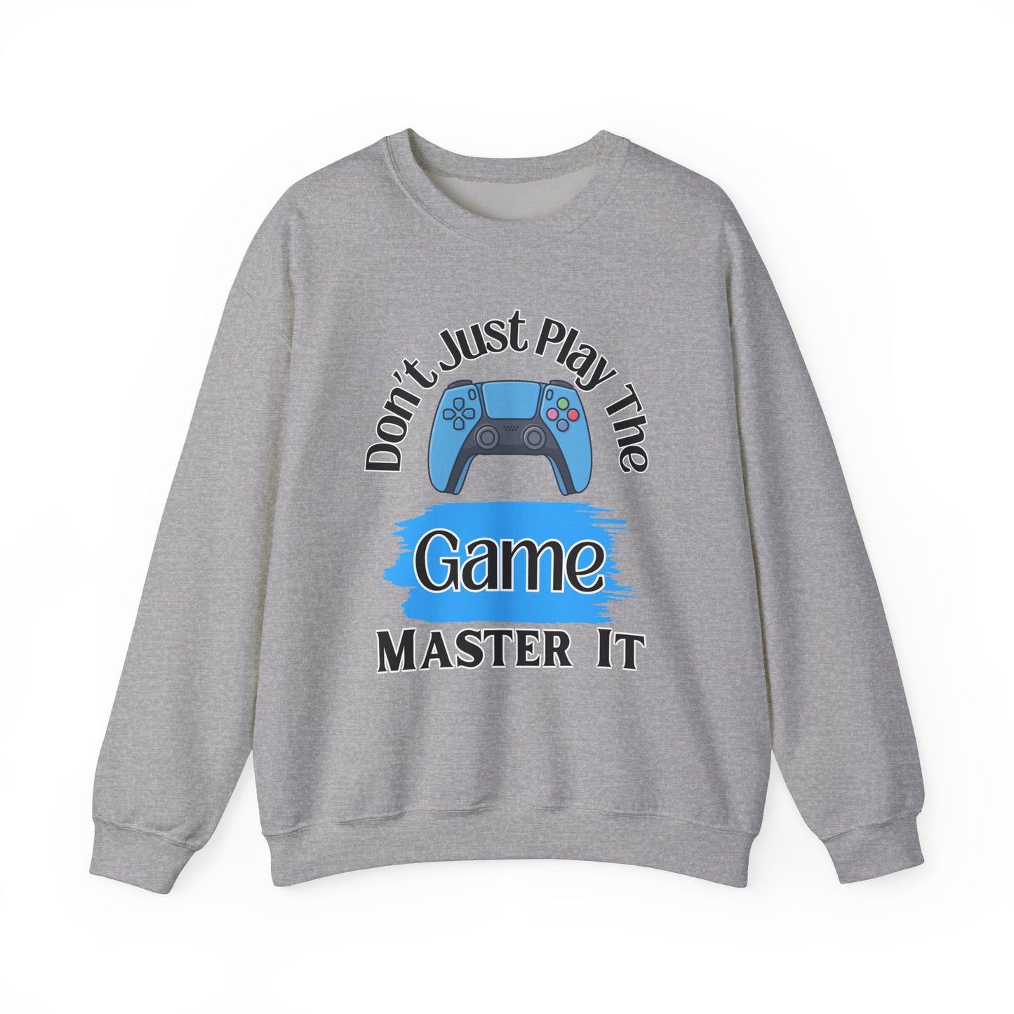 Don't Just Play- Men's Sweatshirt