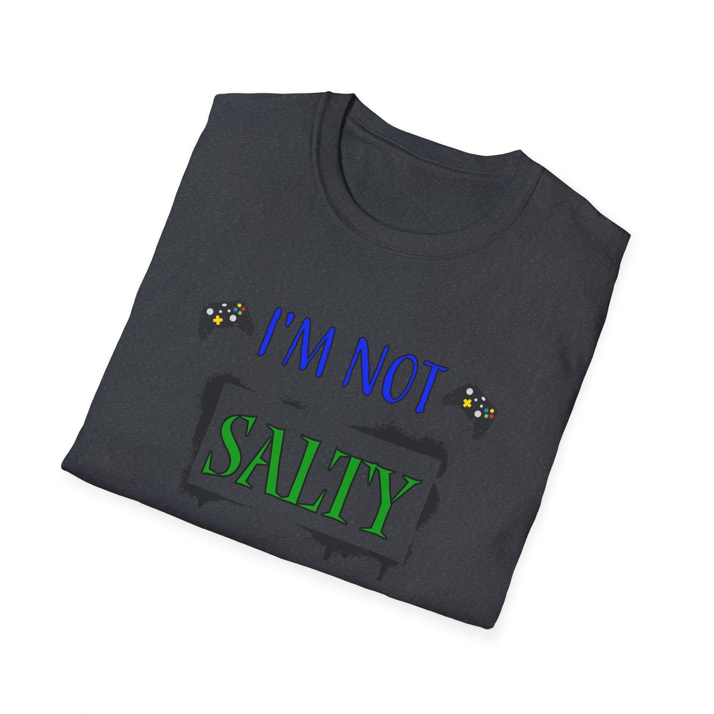 I'm Not Salty- Men's Softstyle T-Shirt