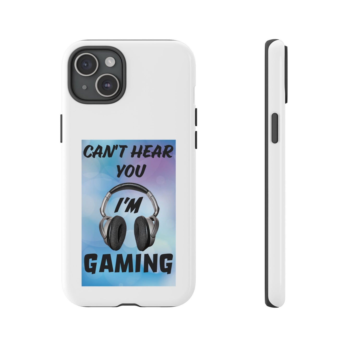 Can't Hear You- iPhone Tough Cases