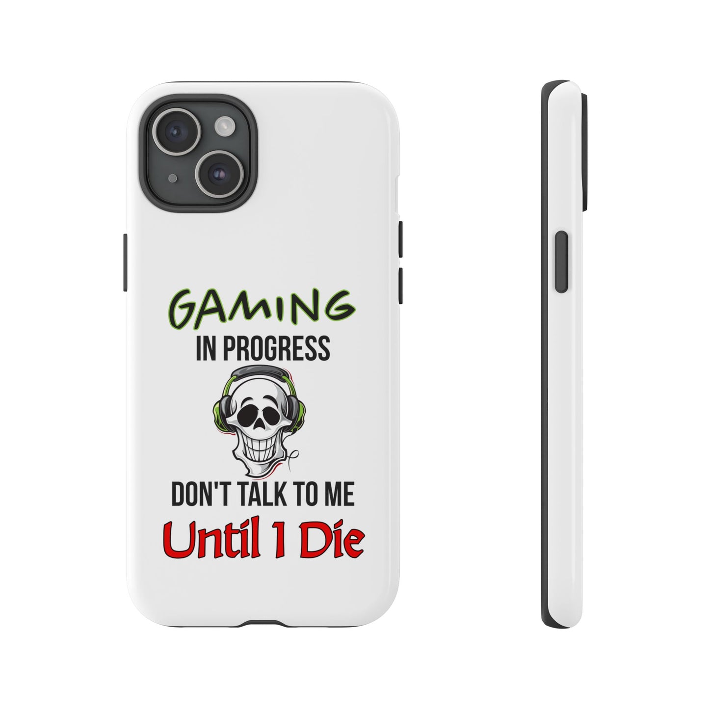 Gaming In Progress- iPhone Tough Cases