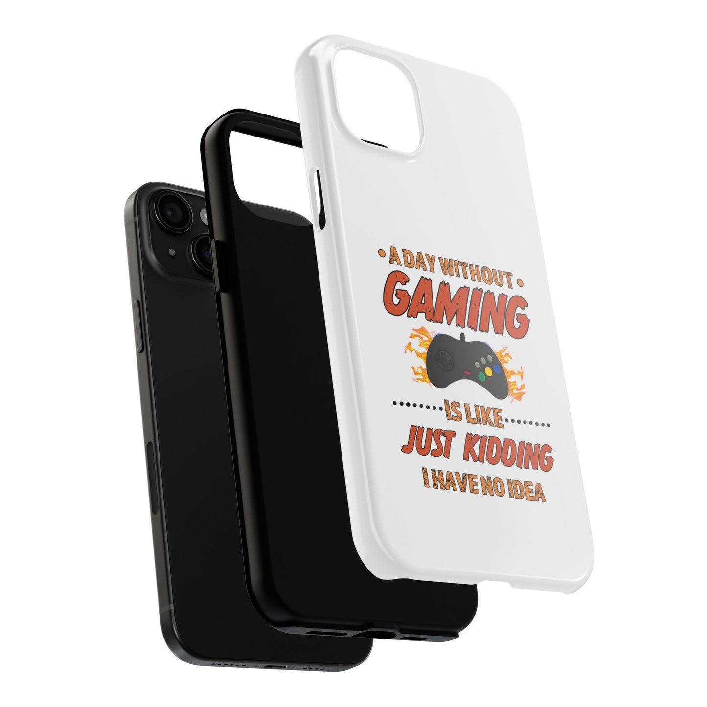 A Day Without Gaming-iPhone Case