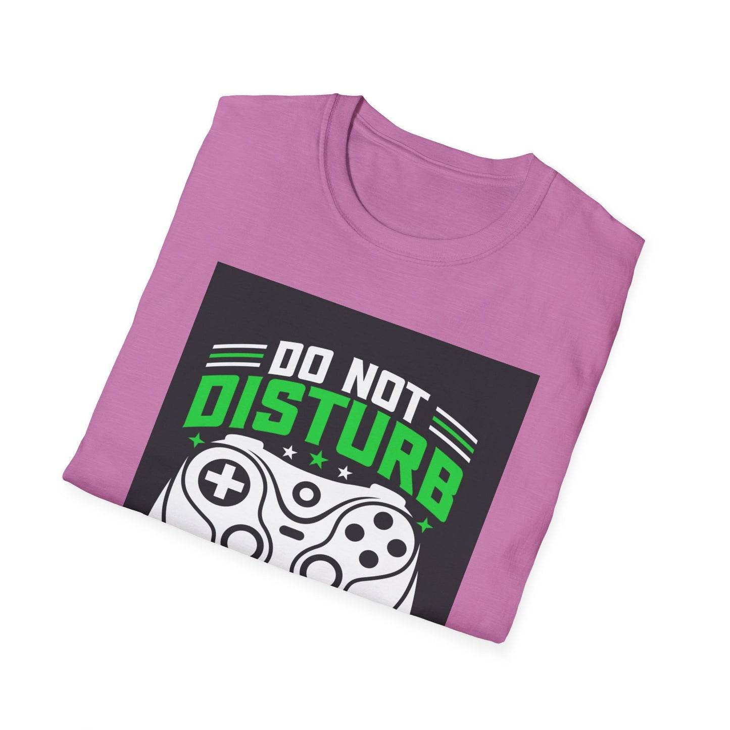 Do Not Disturb- Women's Softstyle T-Shirt