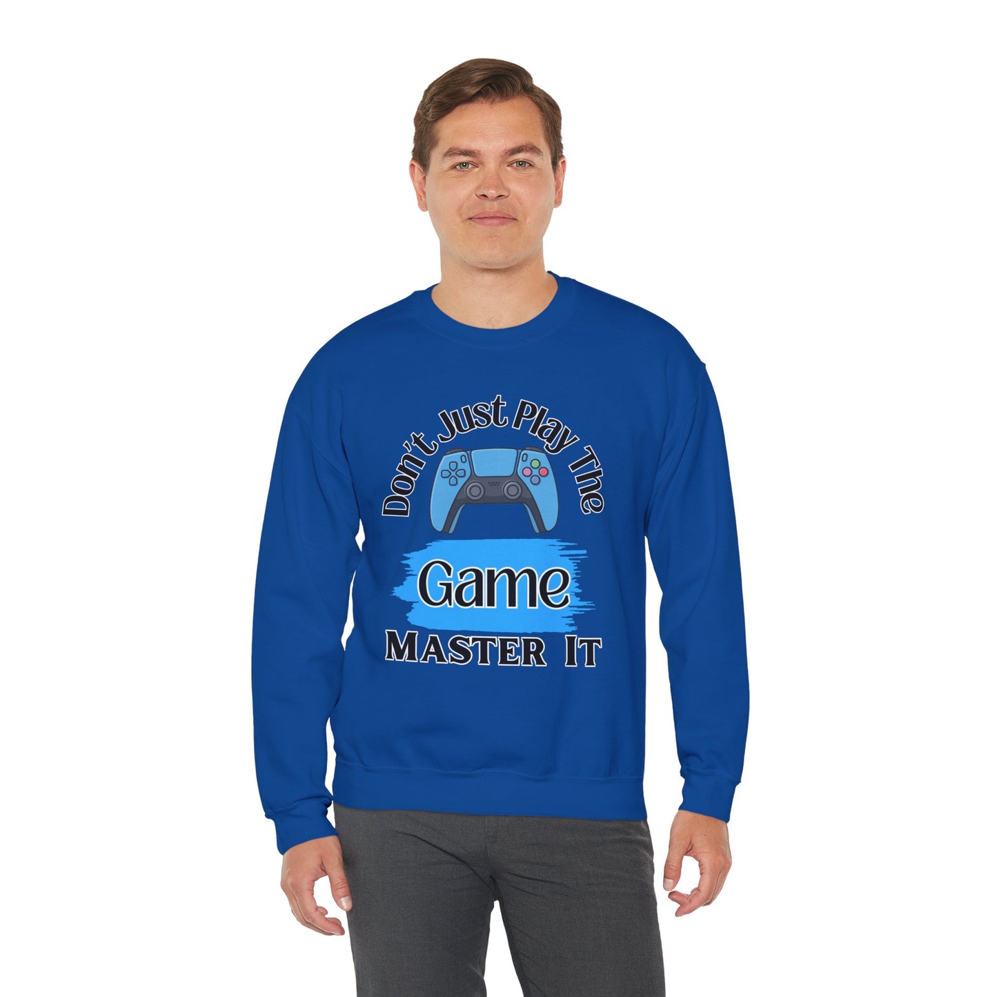 Don't Just Play- Men's Sweatshirt