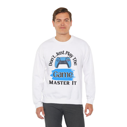 Don't Just Play- Men's Sweatshirt