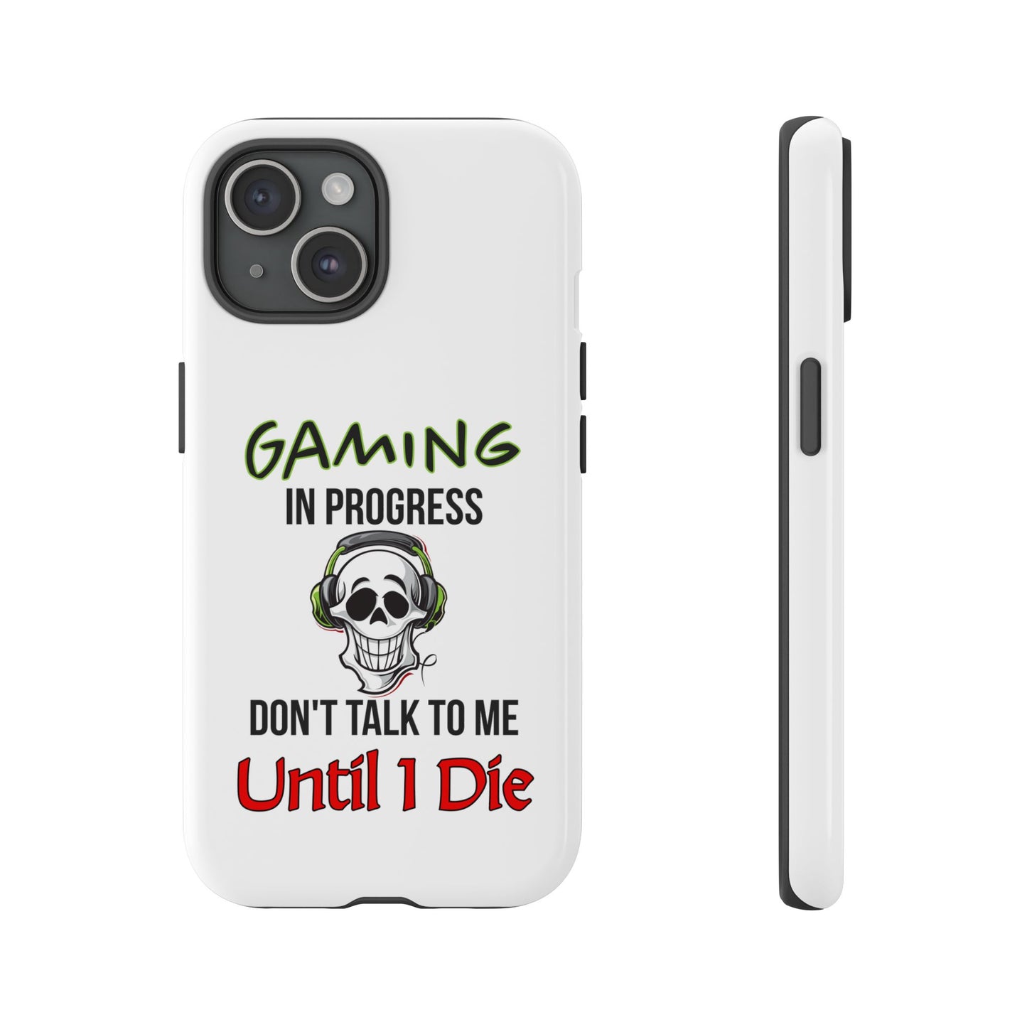 Gaming In Progress- iPhone Tough Cases