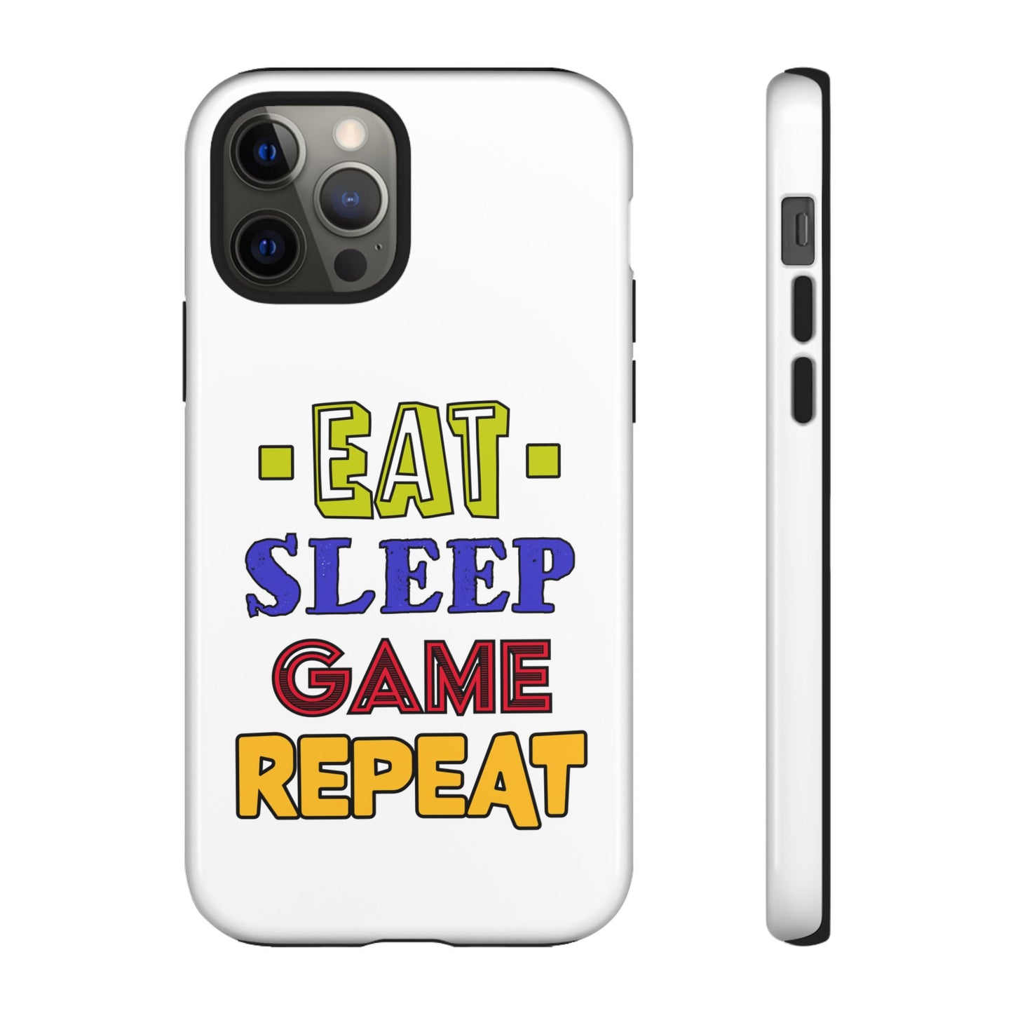 Eat Sleep Game- iPhone Tough Cases