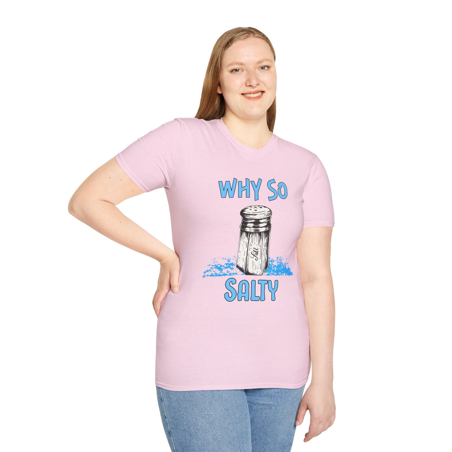 Why So Salty- Women's Softstyle T-Shirt