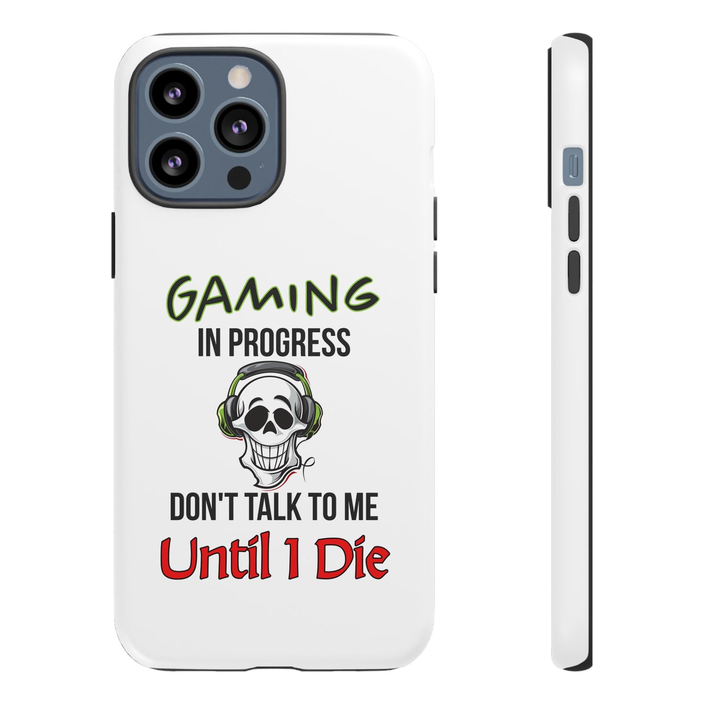 Gaming In Progress- iPhone Tough Cases