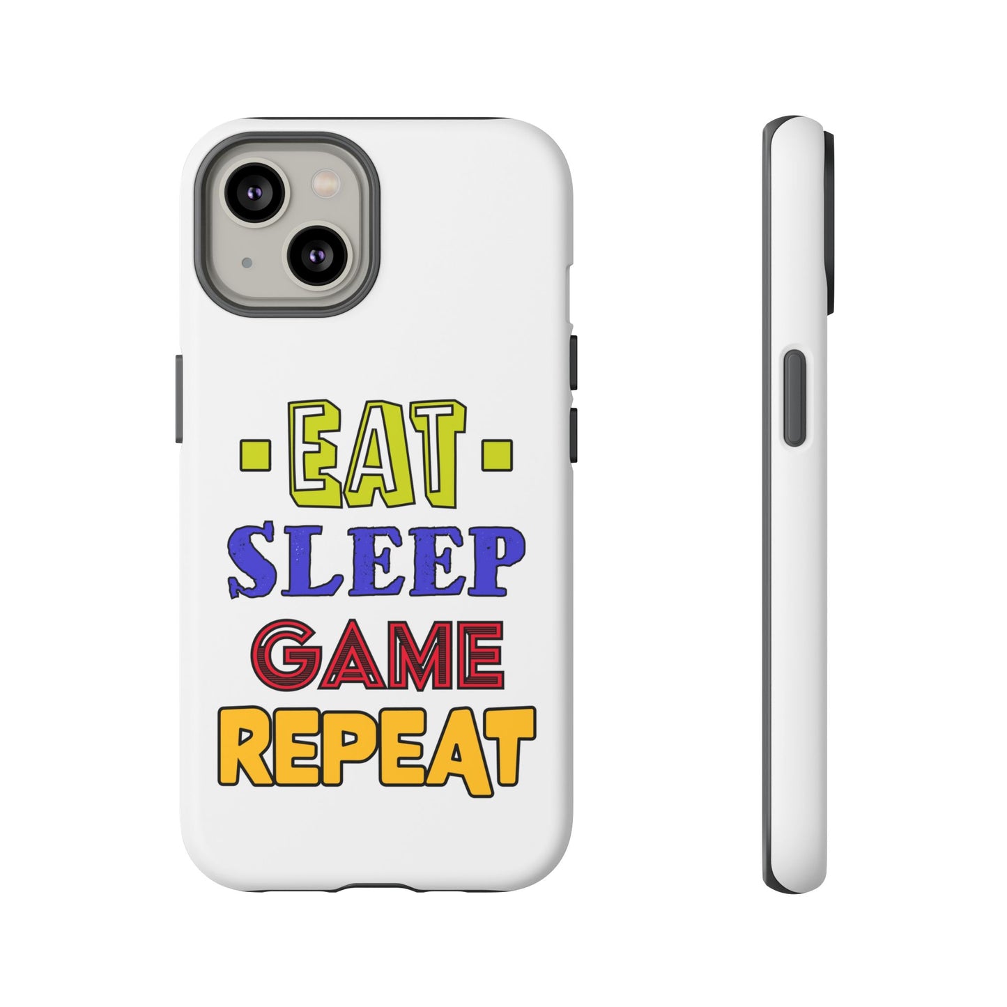 Eat Sleep Game- iPhone Tough Cases