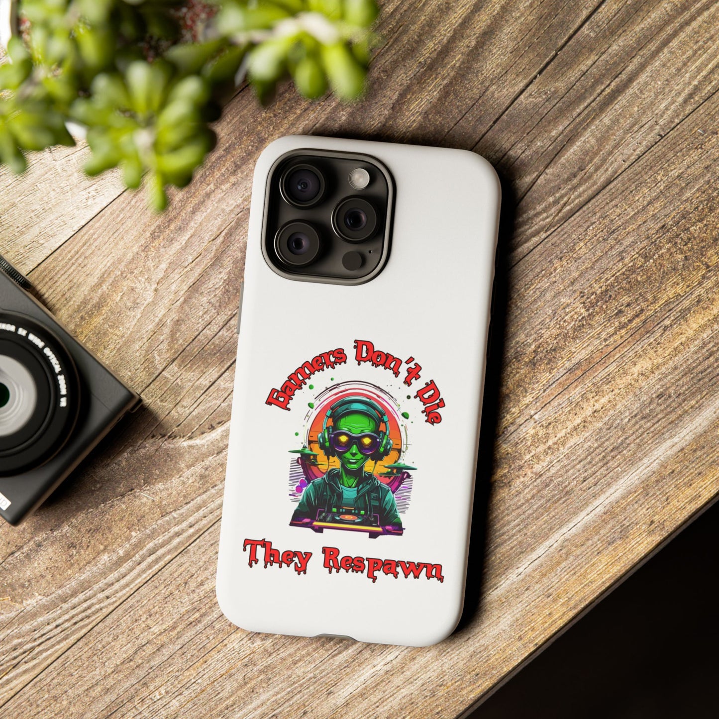 Gamers Don't Die- iPhone Tough Cases