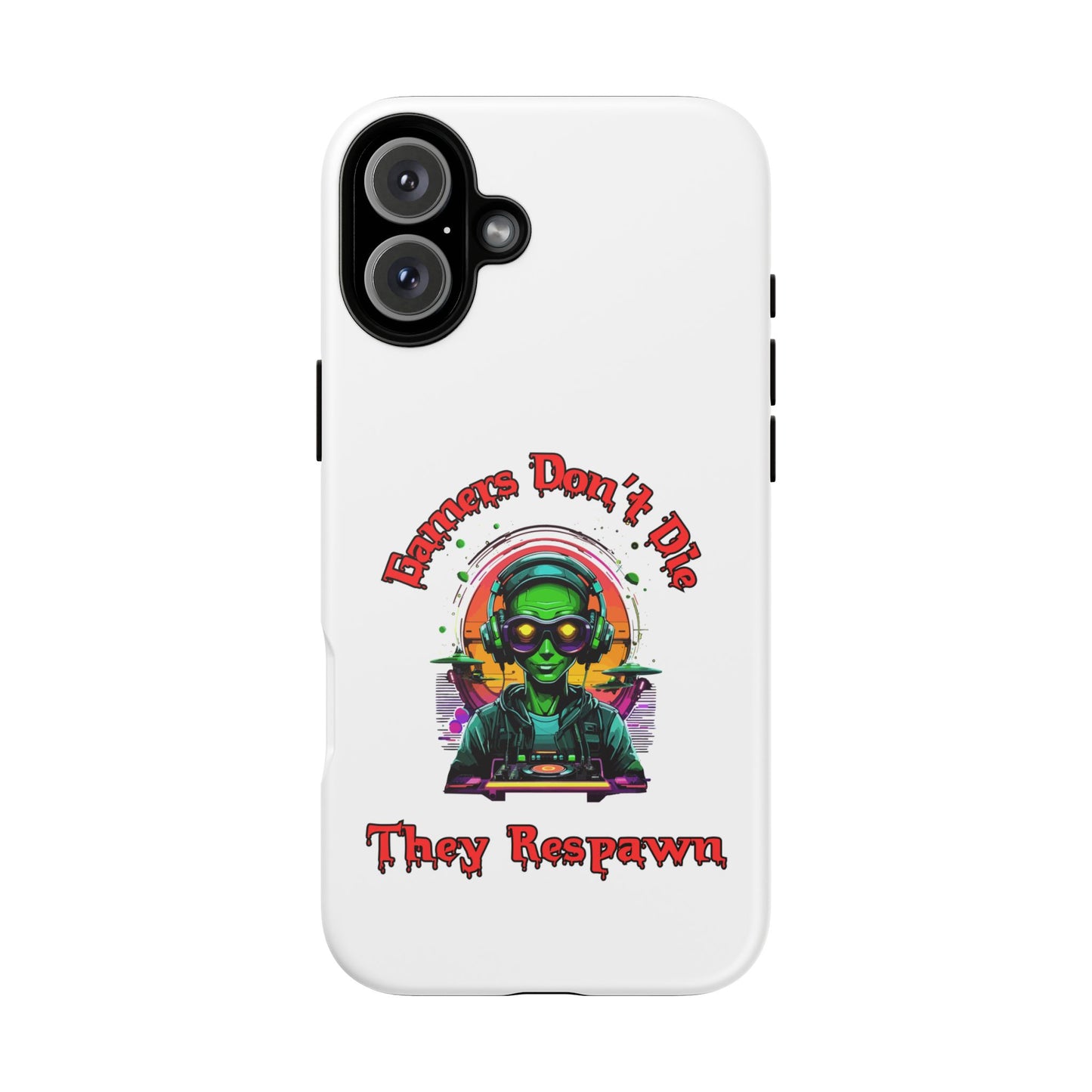 Gamers Don't Die- iPhone Tough Cases