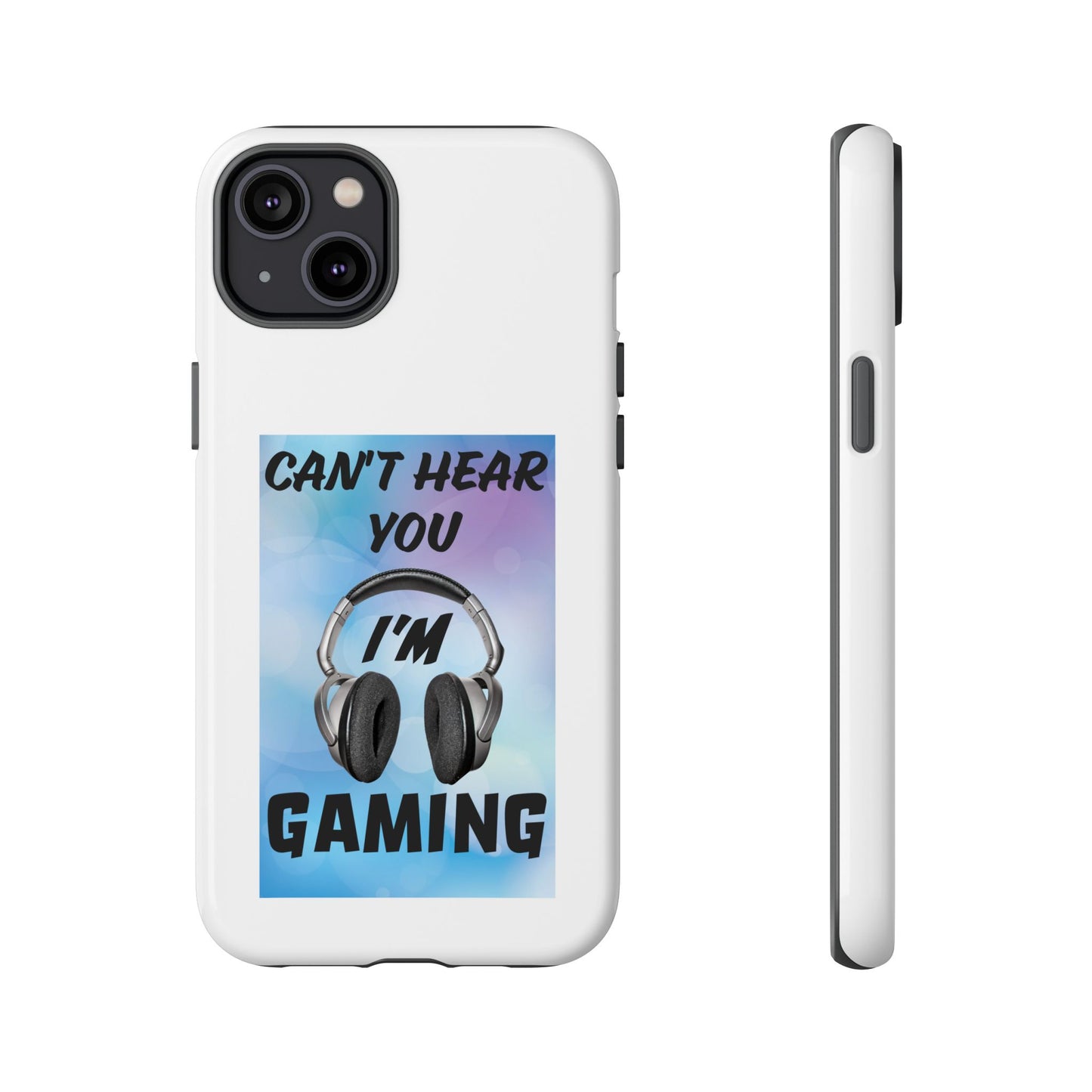 Can't Hear You- iPhone Tough Cases