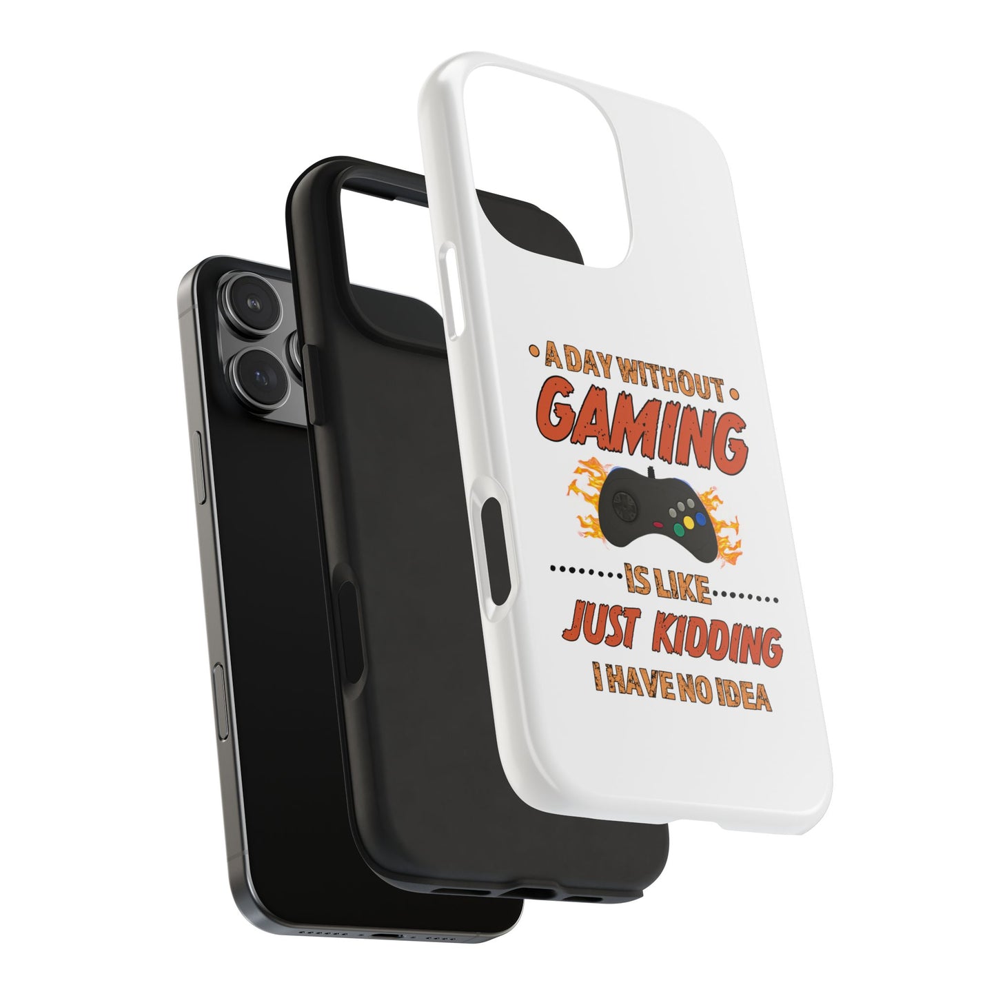 A Day Without Gaming-iPhone Case