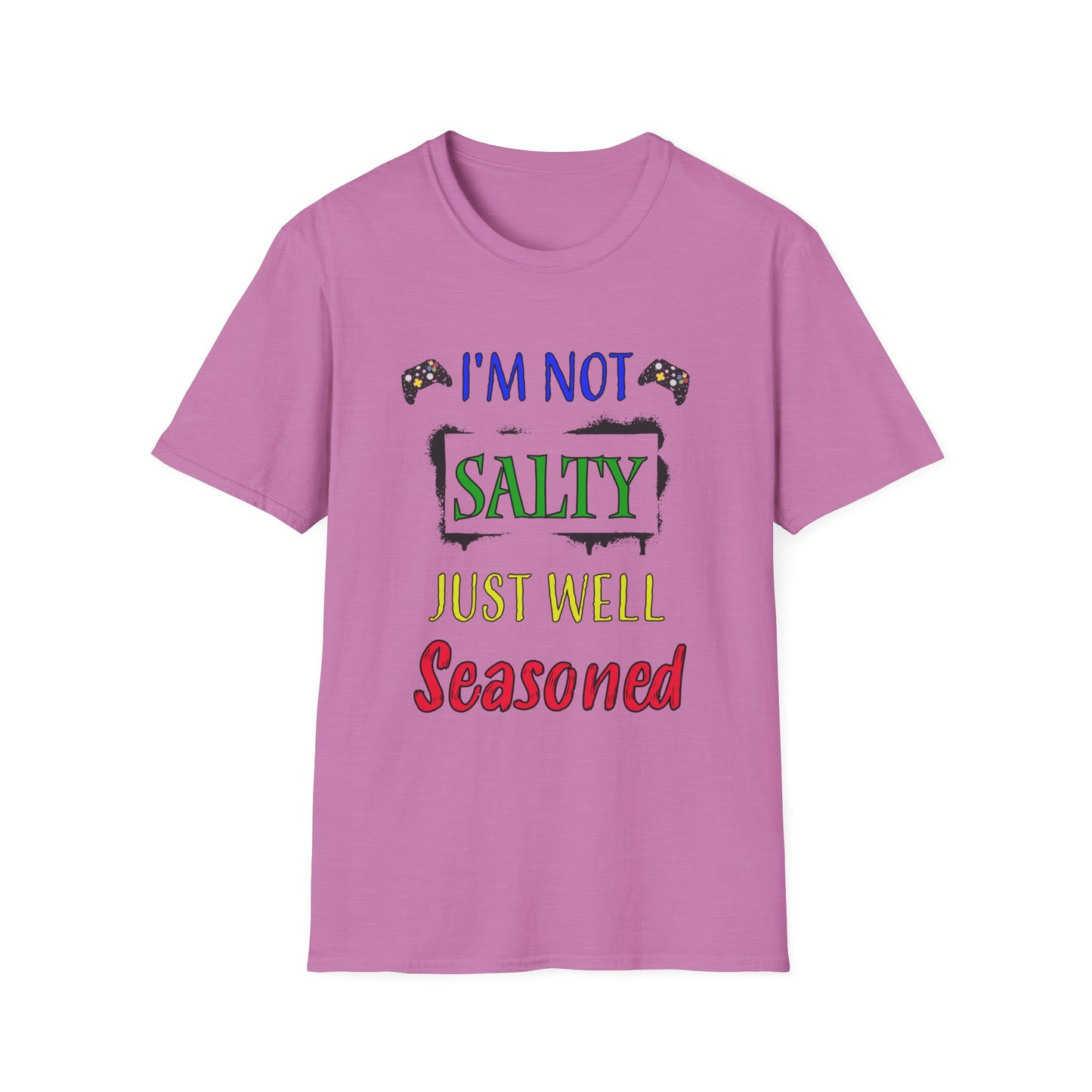 I'm Not Salty- Women's Softstyle T-Shirt