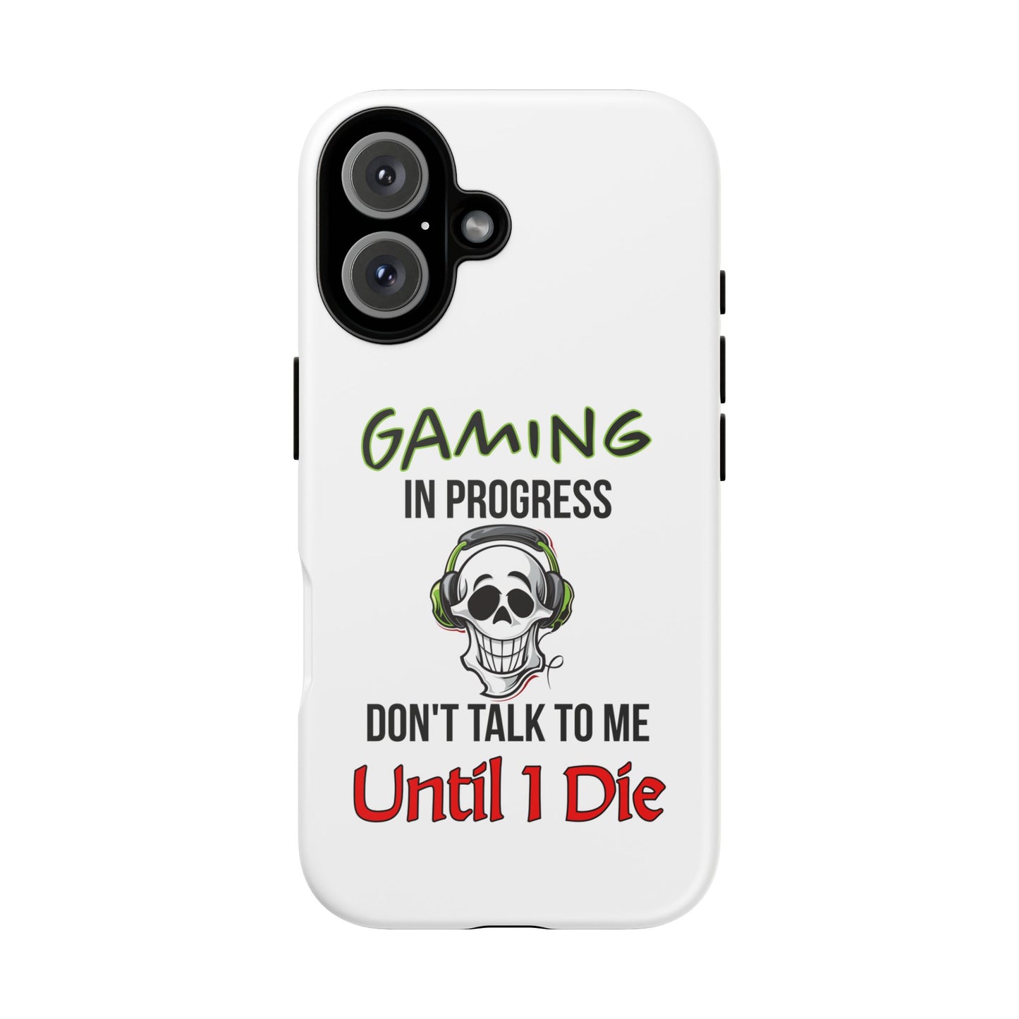 Gaming In Progress- iPhone Tough Cases