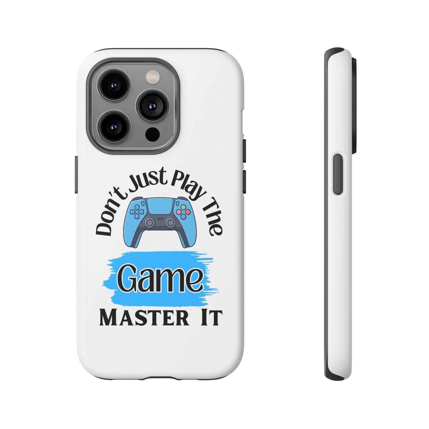 Don't Just Play- iPhone Tough Cases