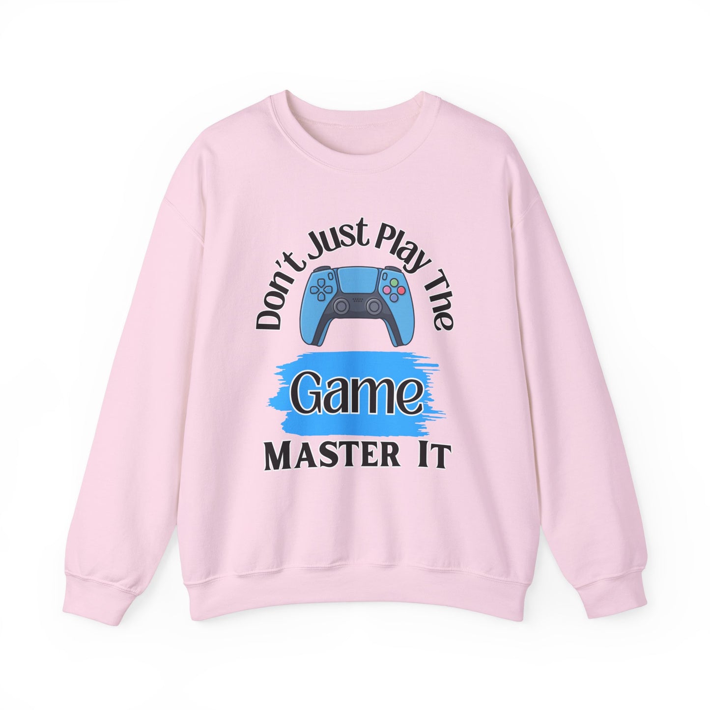 Don't Just Play- Women's Sweatshirt