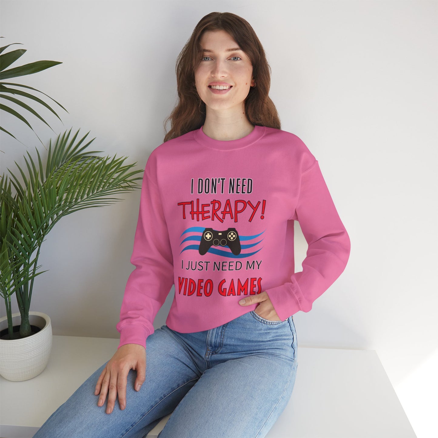 I Don't Need Therapy- Women's Sweatshirt