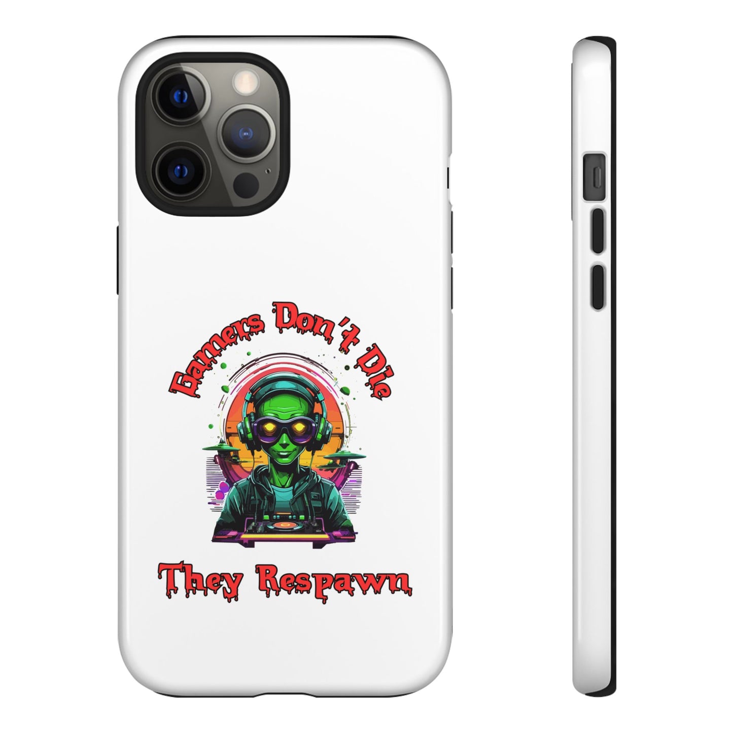 Gamers Don't Die- iPhone Tough Cases