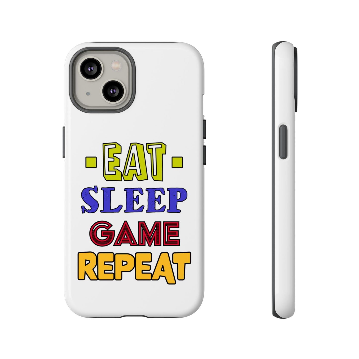 Eat Sleep Game- iPhone Tough Cases