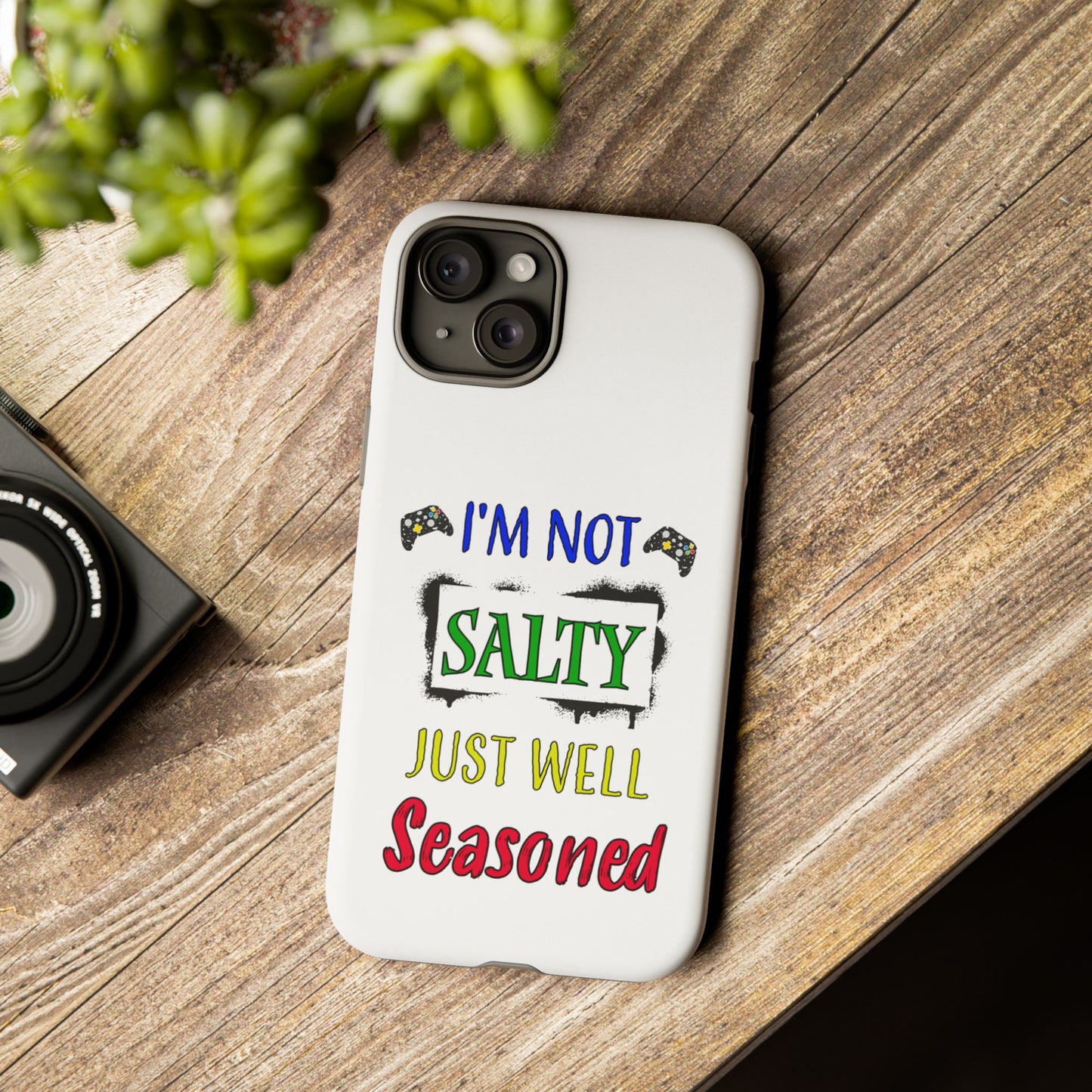 I'm Not Salty- iPhone Tough Cases