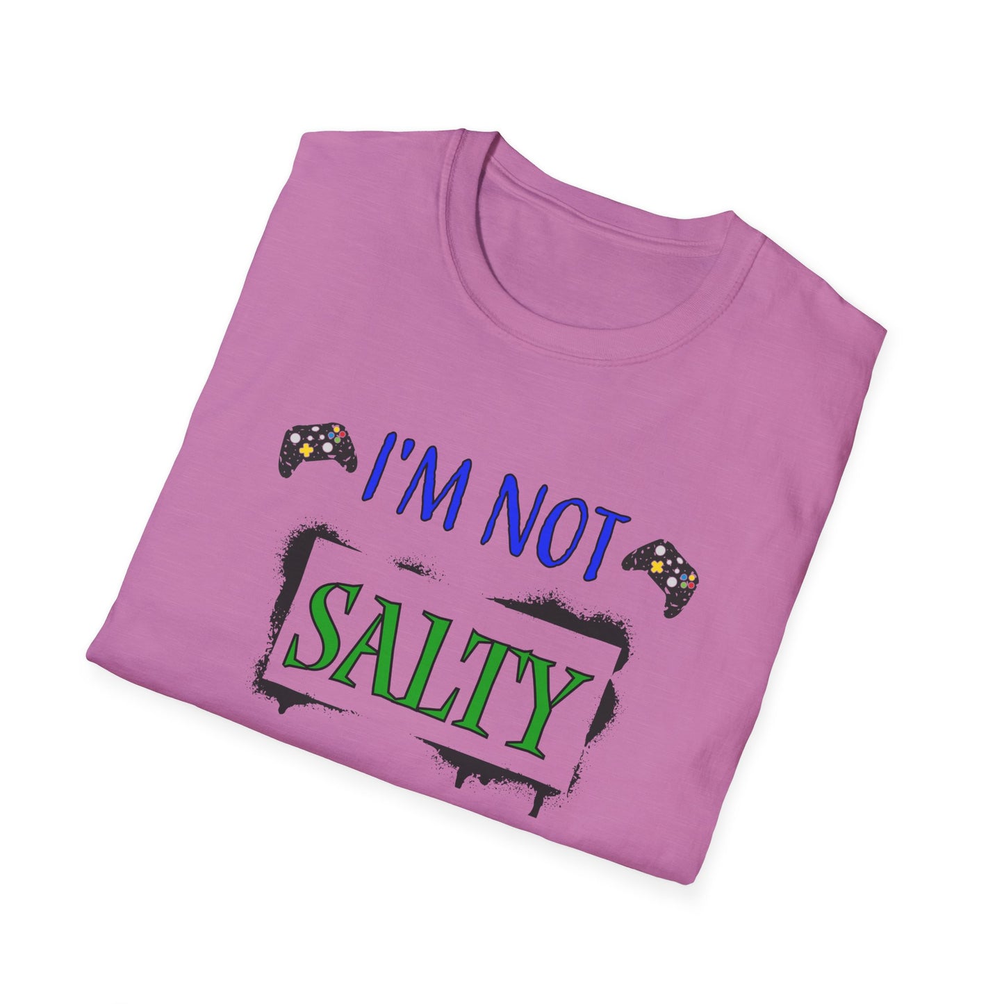 I'm Not Salty- Women's Softstyle T-Shirt