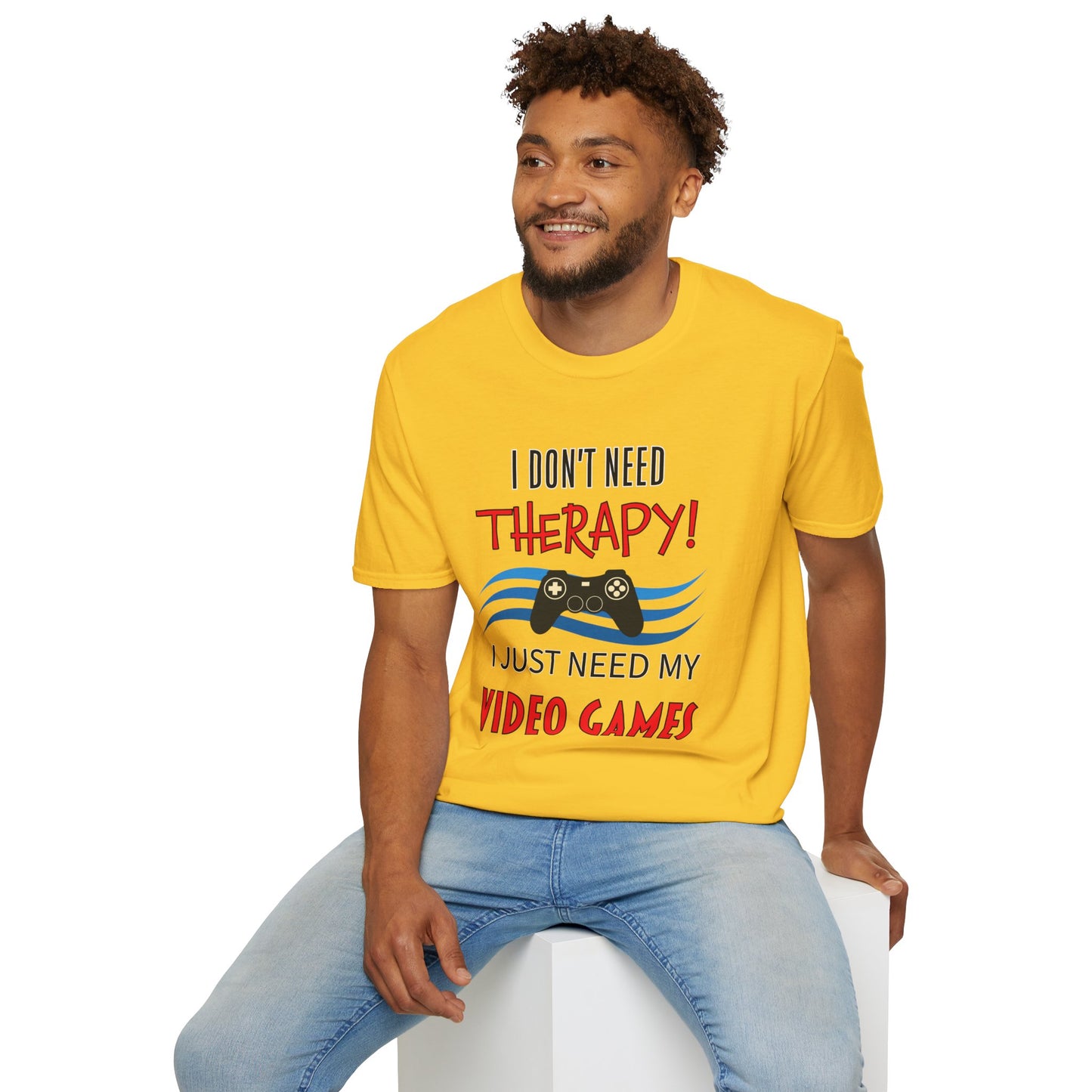 I Don't Need Therapy- Men's Softstyle T-Shirt