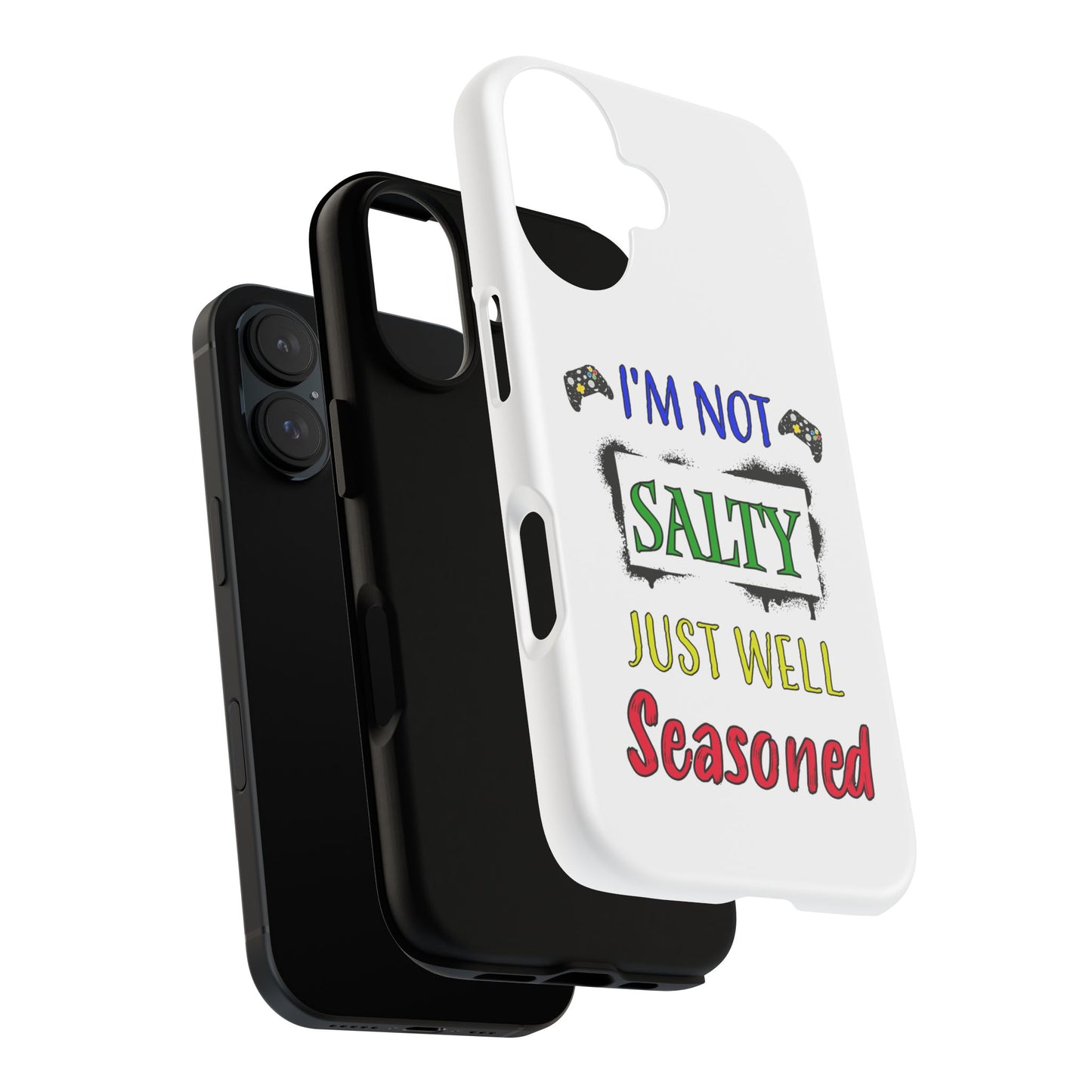 I'm Not Salty- iPhone Tough Cases