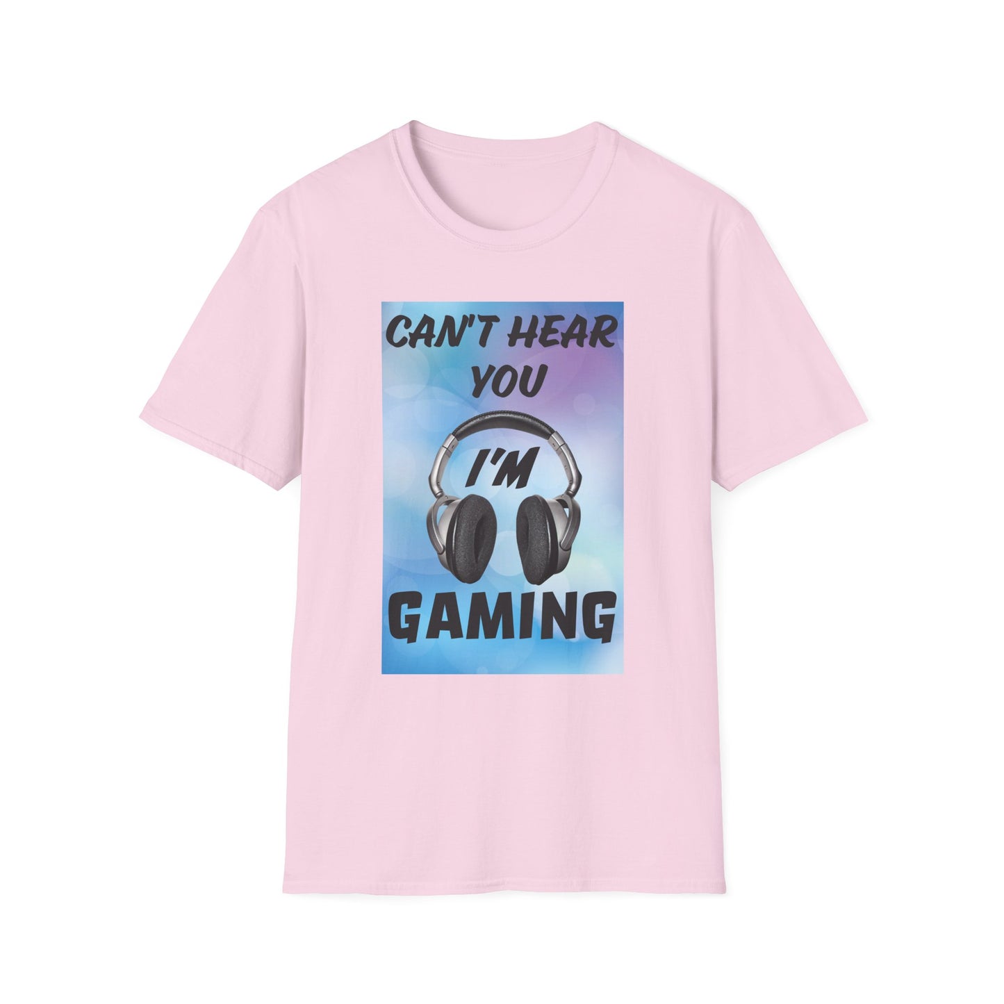 Can't Hear You- Women's Softstyle T-Shirt