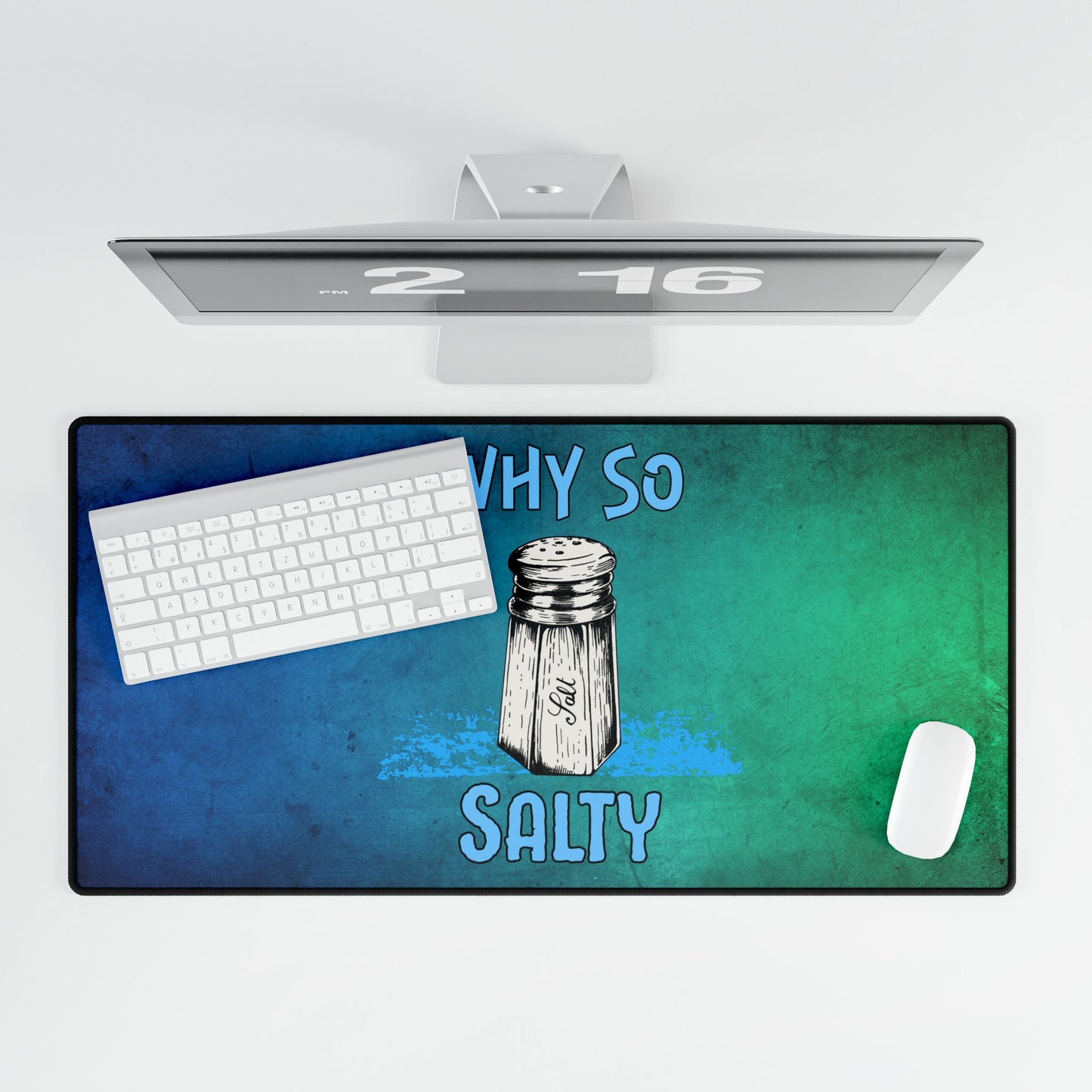 Why So Salty- Desk Mats