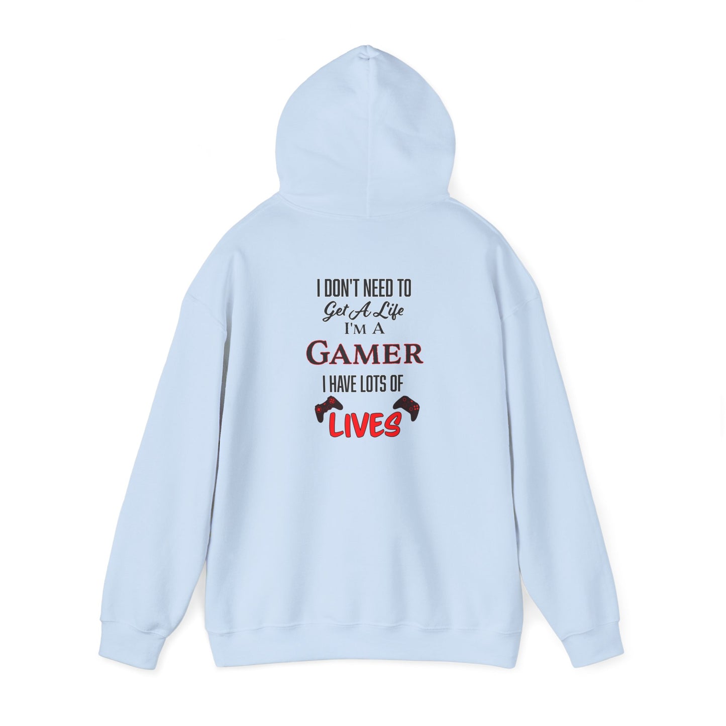 I Don't Need to Get a Life- Men's Heavy Blend™ Hoodie