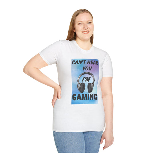 Can't Hear You- Women's Softstyle T-Shirt