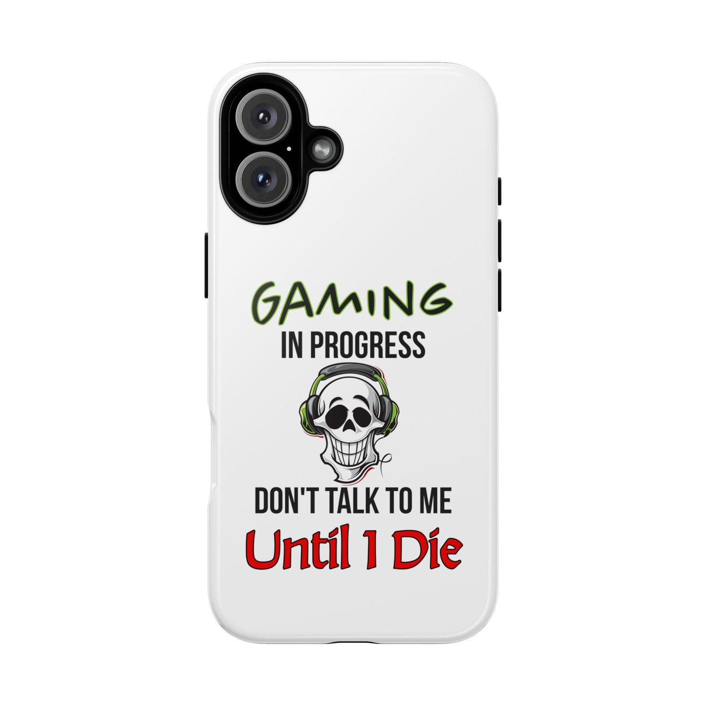 Gaming In Progress- iPhone Tough Cases