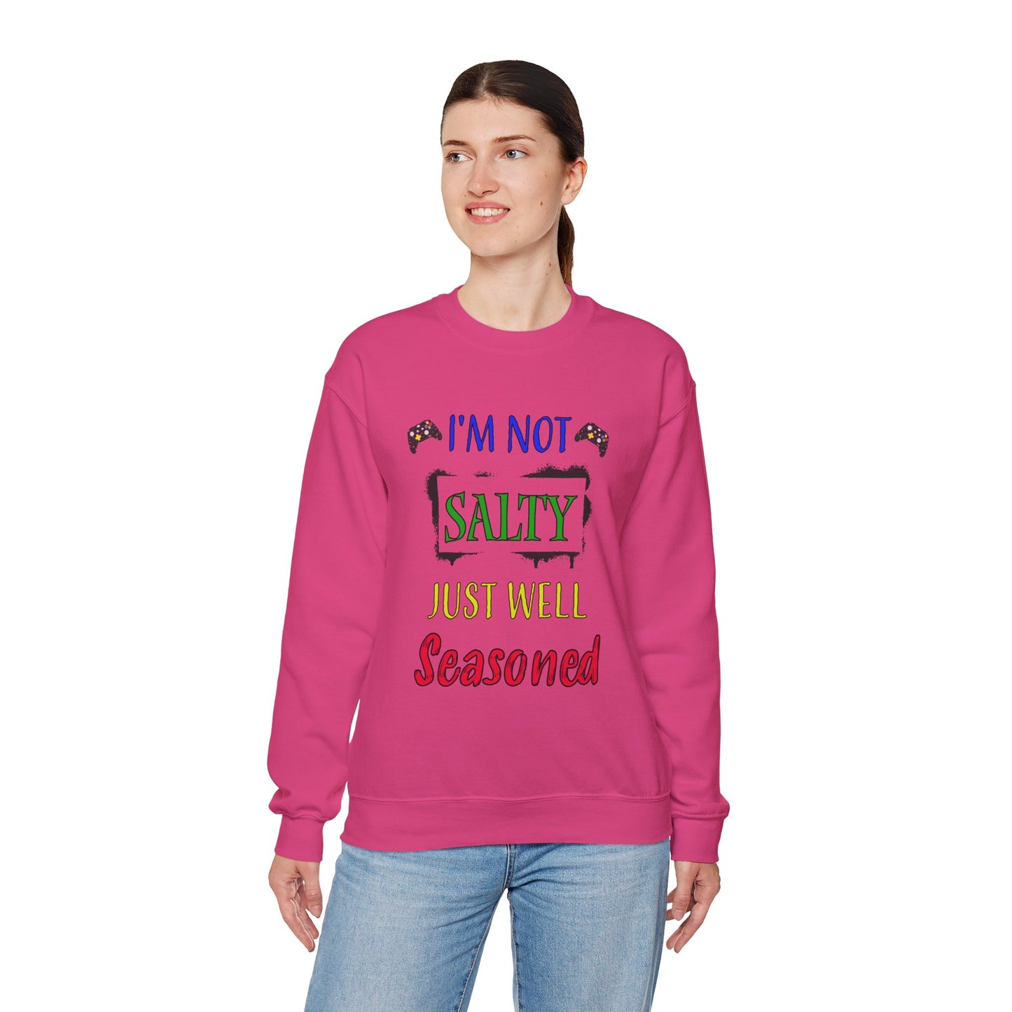 I'm Not Salty- Women's Sweatshirt