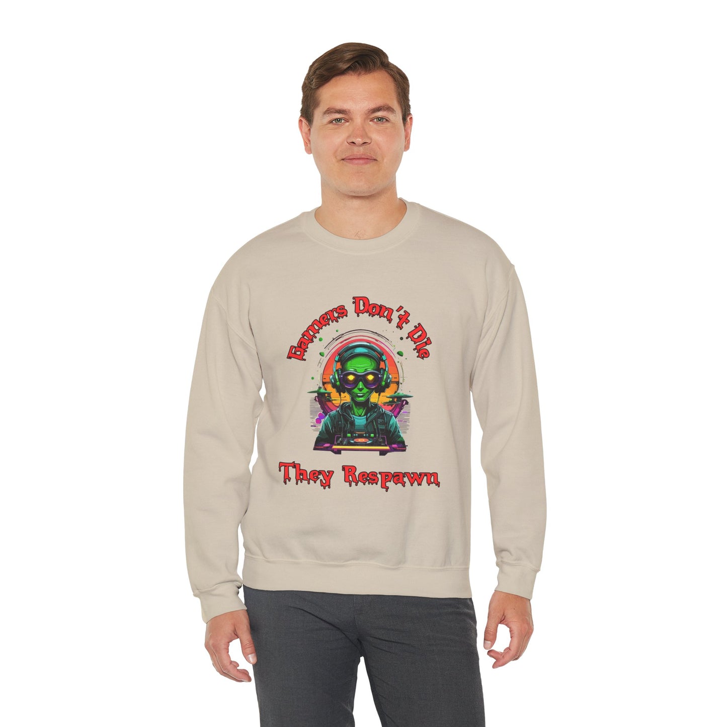 Gamers Don't Die- Men's Sweatshirt