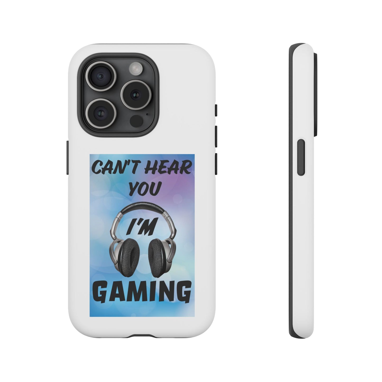 Can't Hear You- iPhone Tough Cases