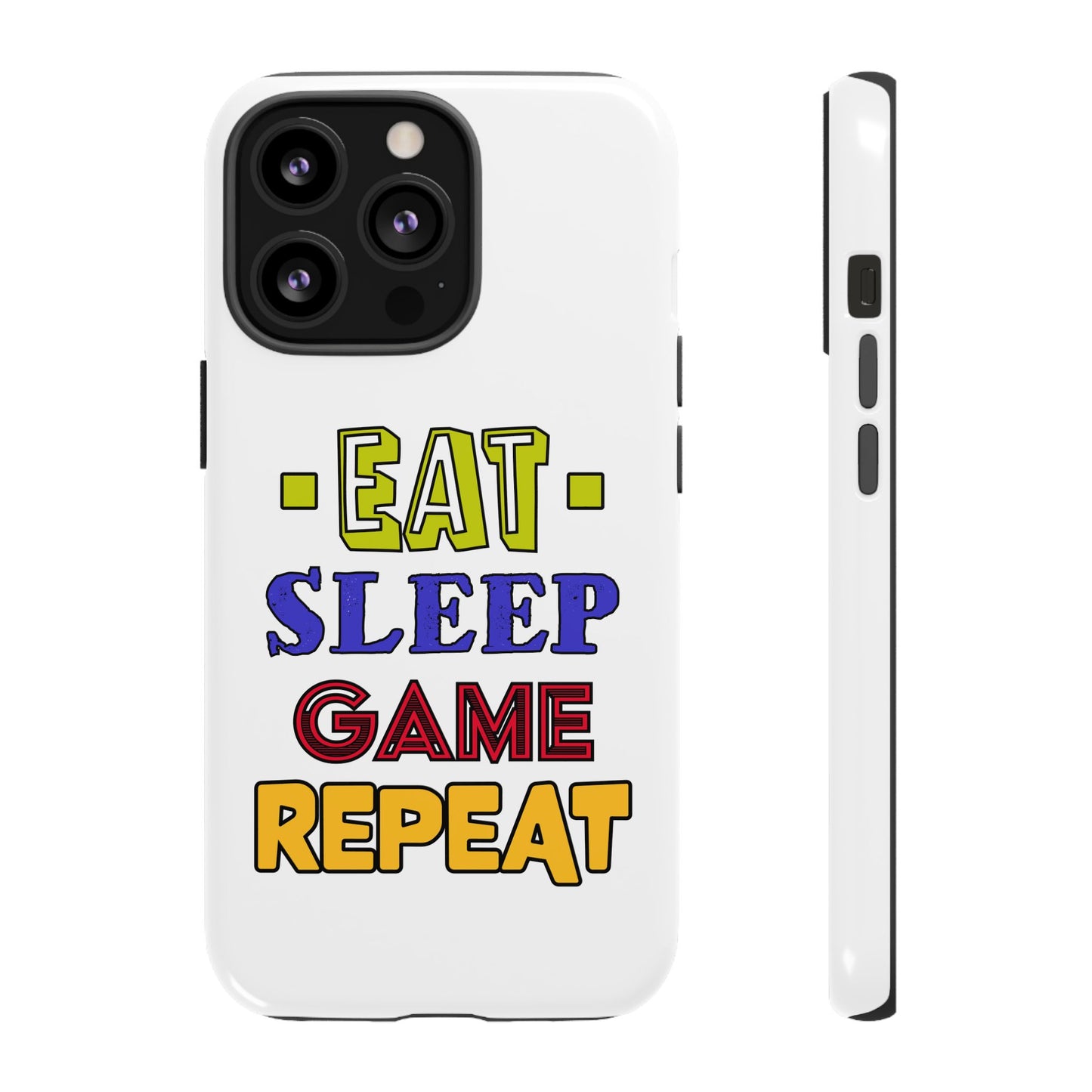 Eat Sleep Game- iPhone Tough Cases