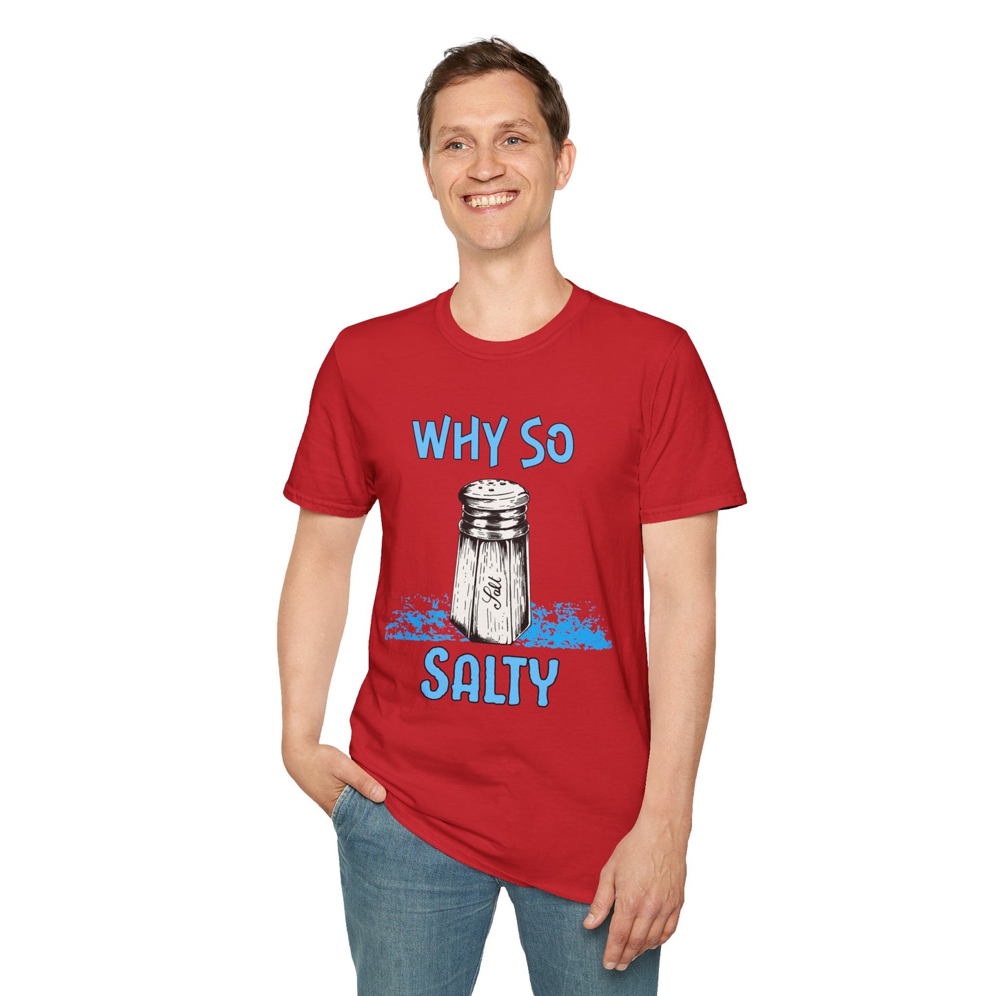 Why So Salty-  Men's Softstyle T-Shirt