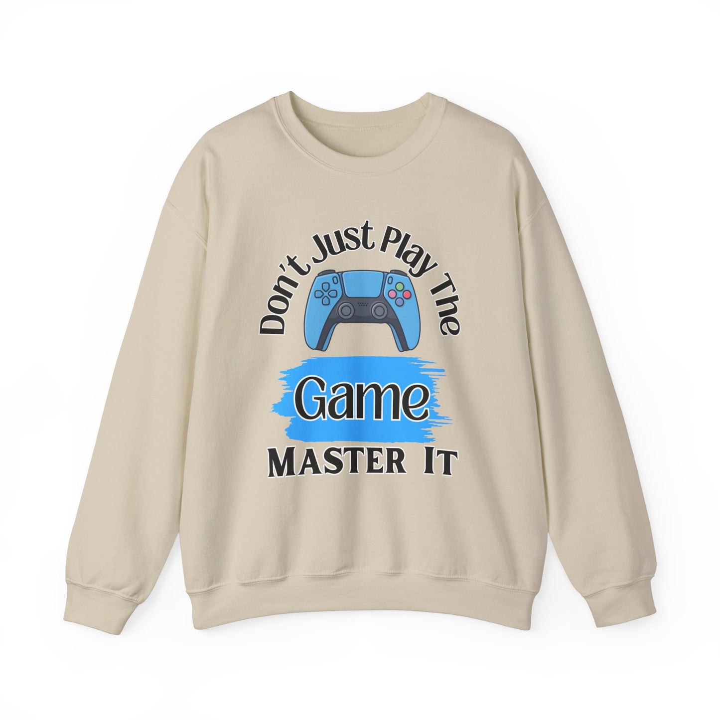 Don't Just Play- Men's Sweatshirt