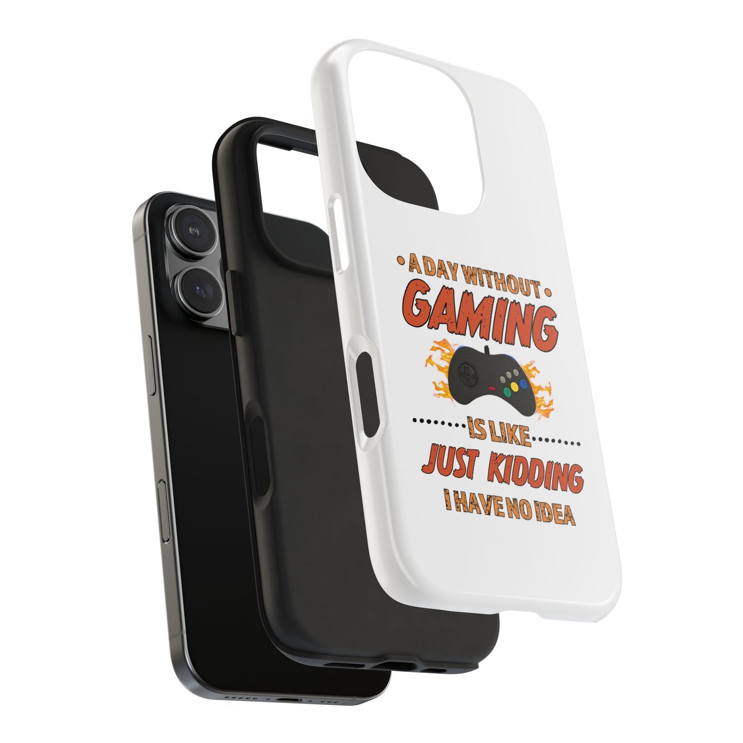 A Day Without Gaming-iPhone Case