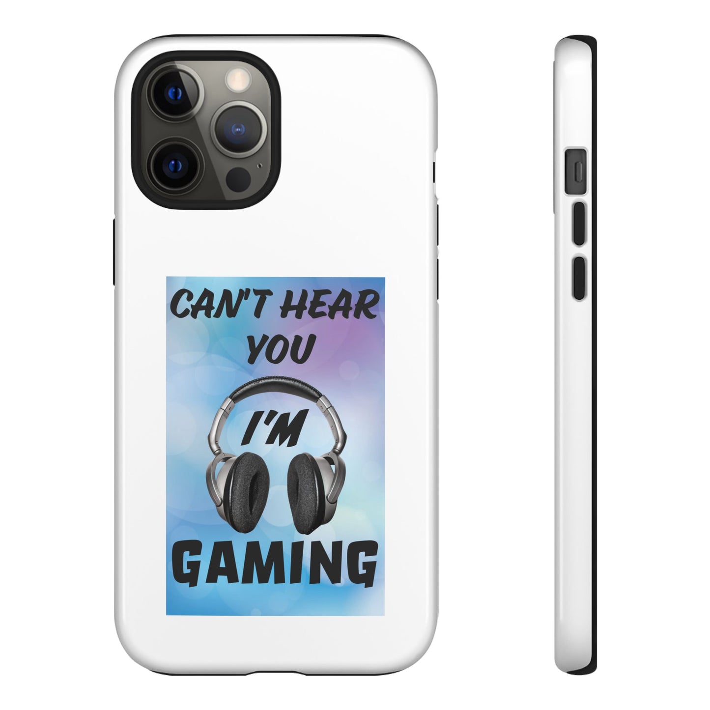 Can't Hear You- iPhone Tough Cases