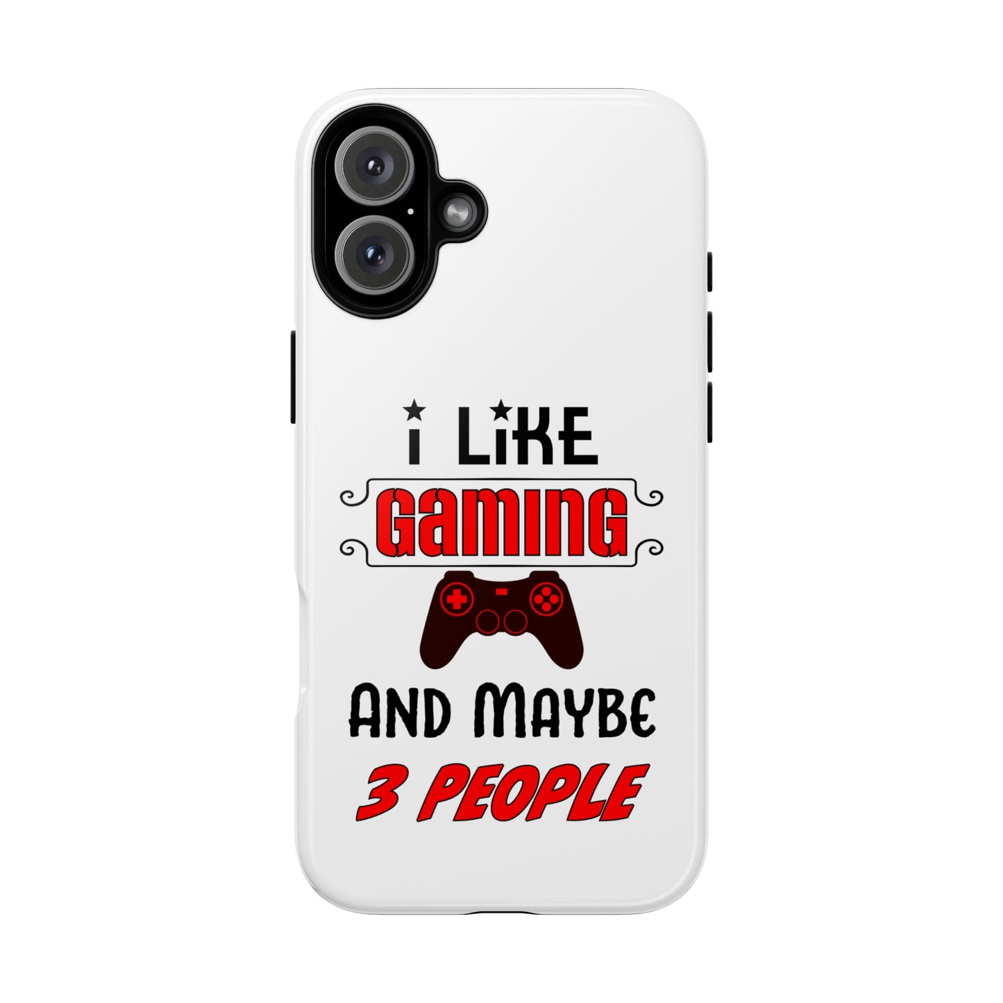 I Like Gaming- iPhone Tough Cases