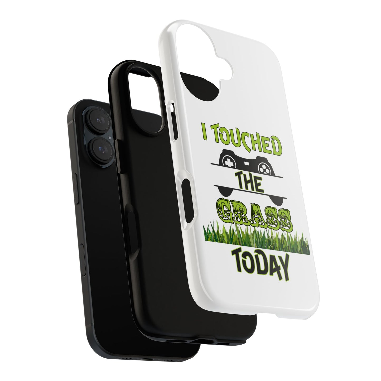 I Touched The Grass- iPhoneTough Cases