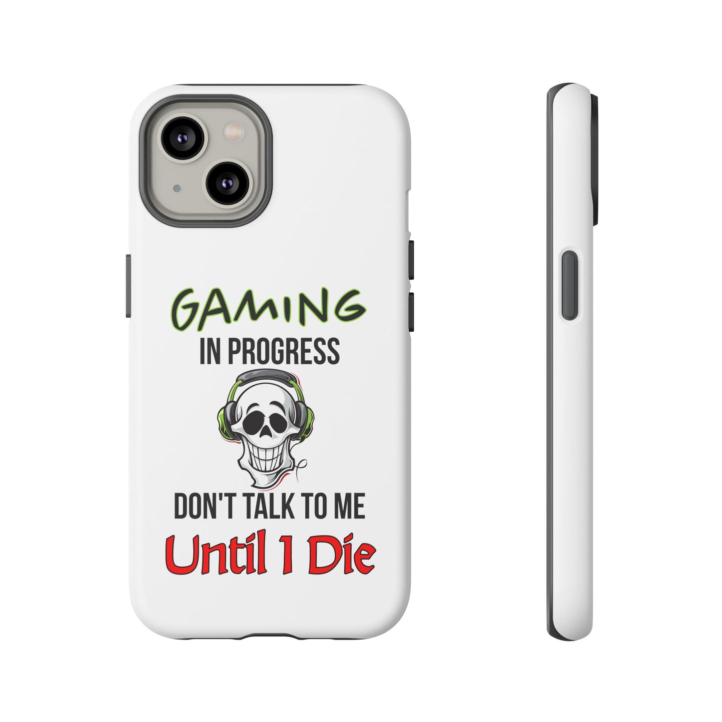 Gaming In Progress- iPhone Tough Cases