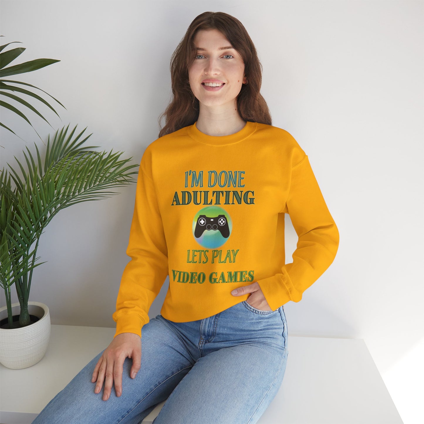 I'm Done Adulting- Women's Sweatshirt