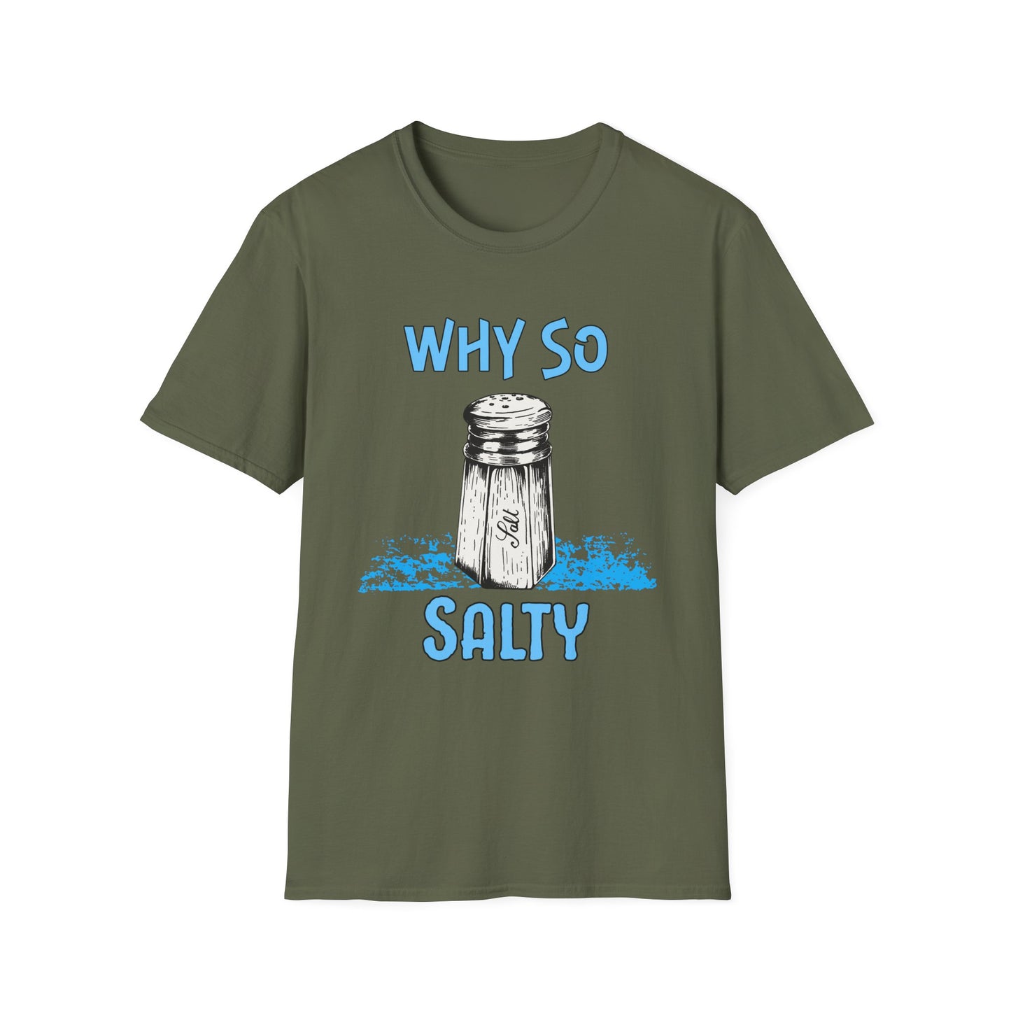 Why So Salty-  Men's Softstyle T-Shirt