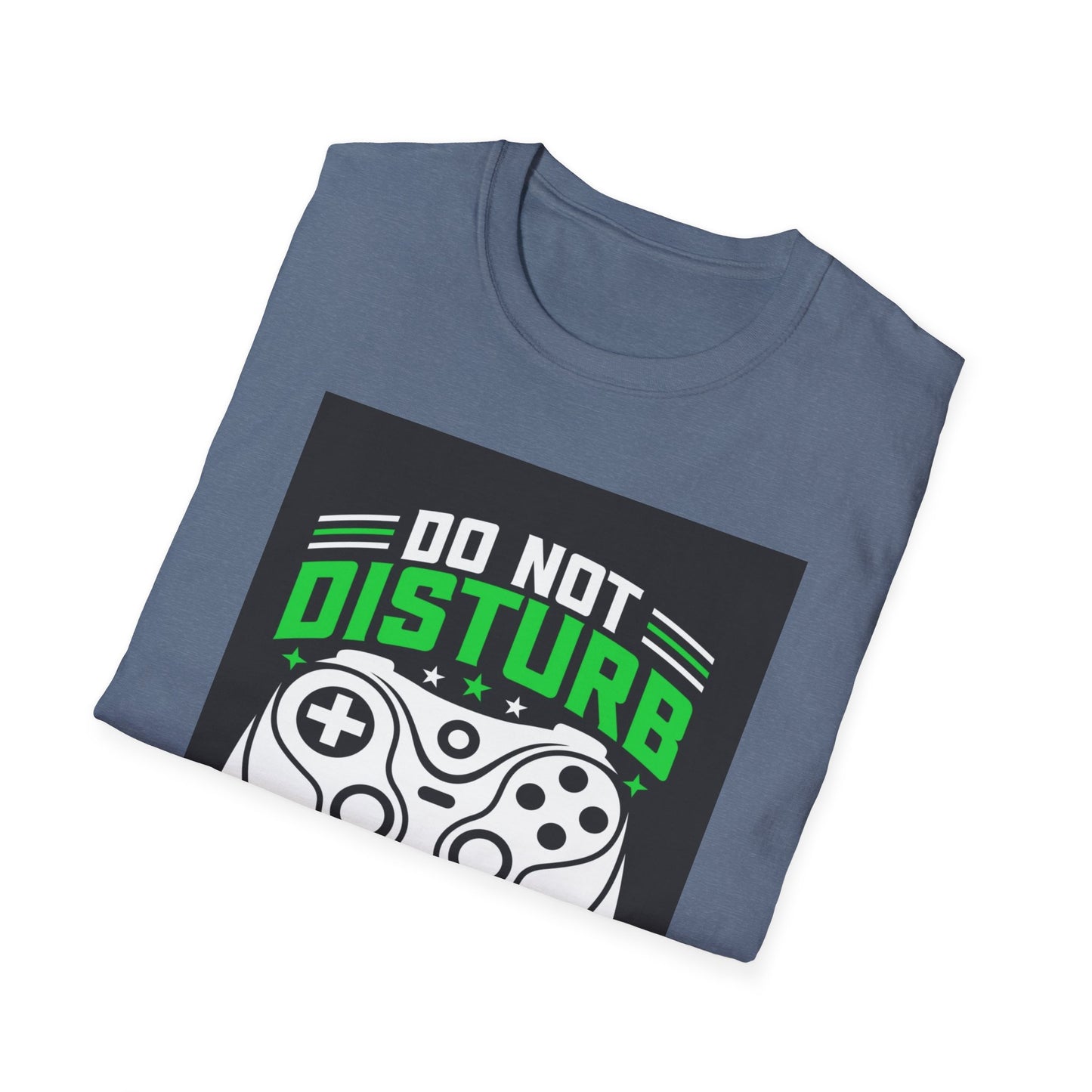 Do Not Disturb- Women's Softstyle T-Shirt