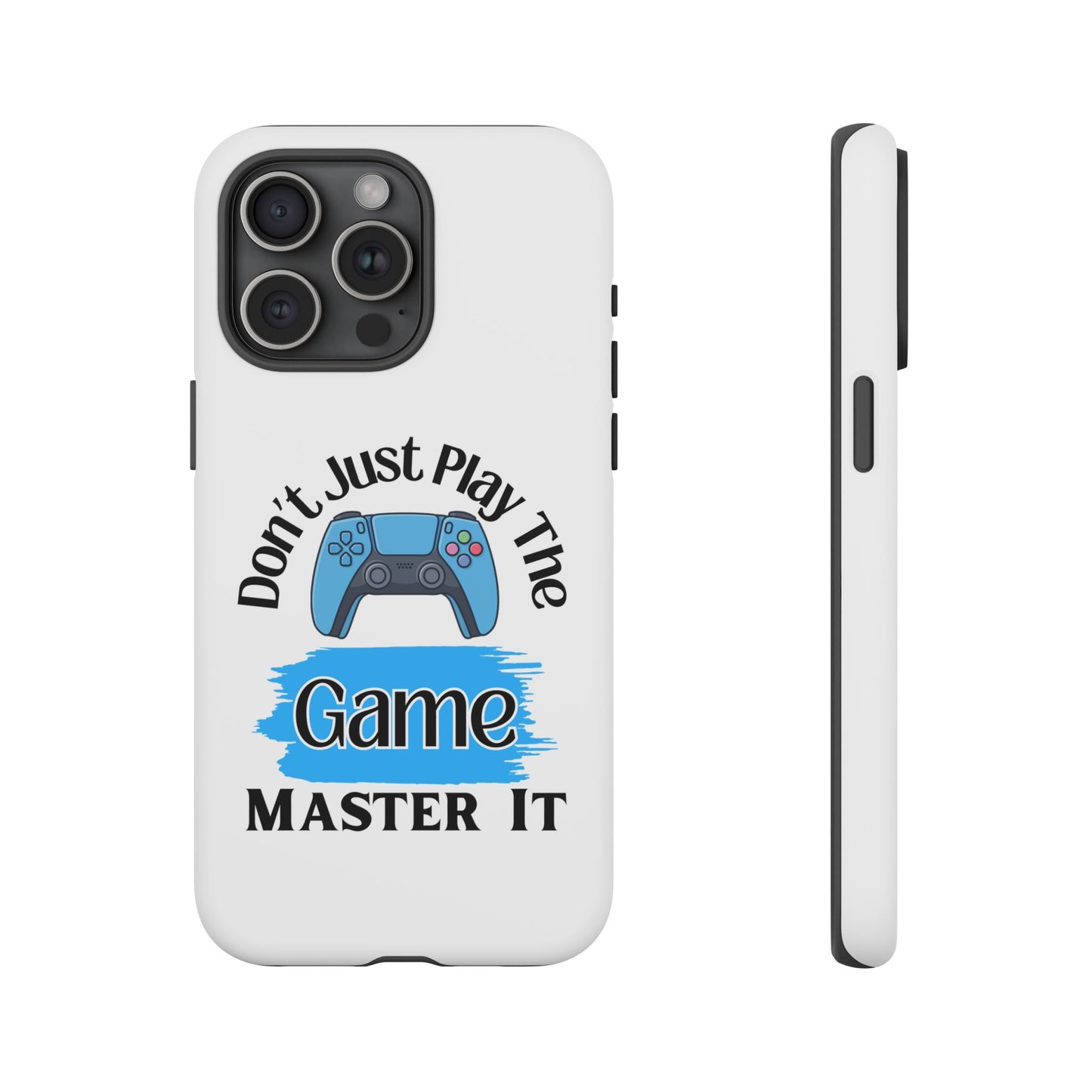 Don't Just Play- iPhone Tough Cases