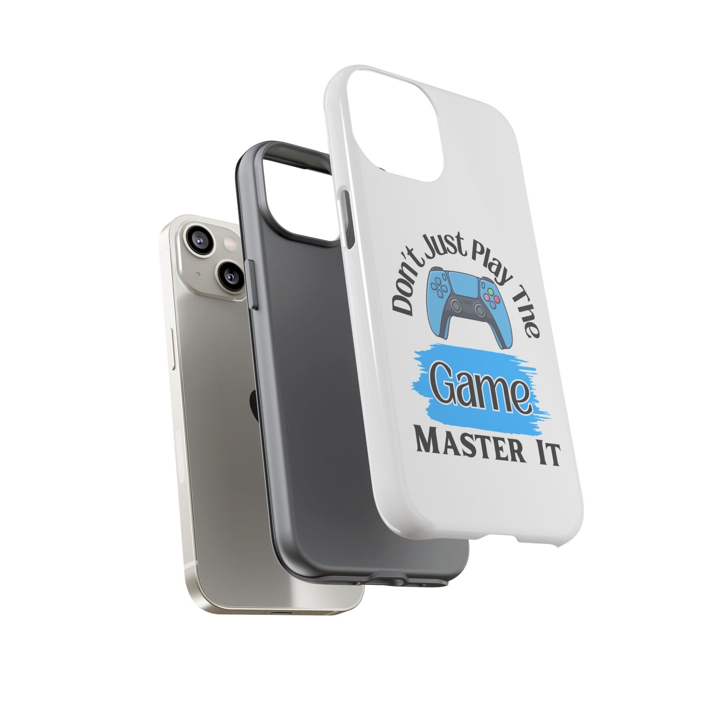 Don't Just Play- iPhone Tough Cases